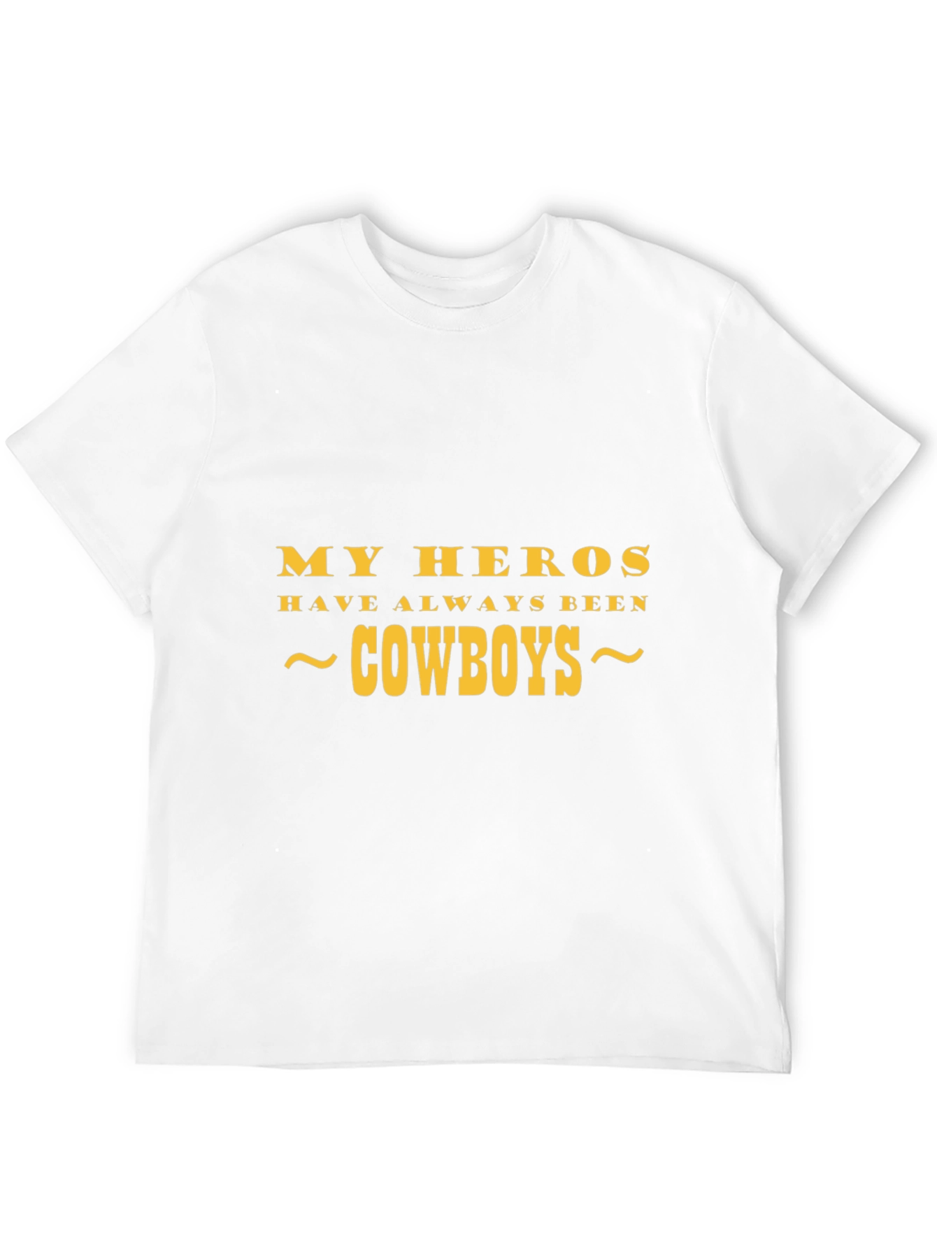 My Heroes Have Always Been Cowboys Graphic Tee