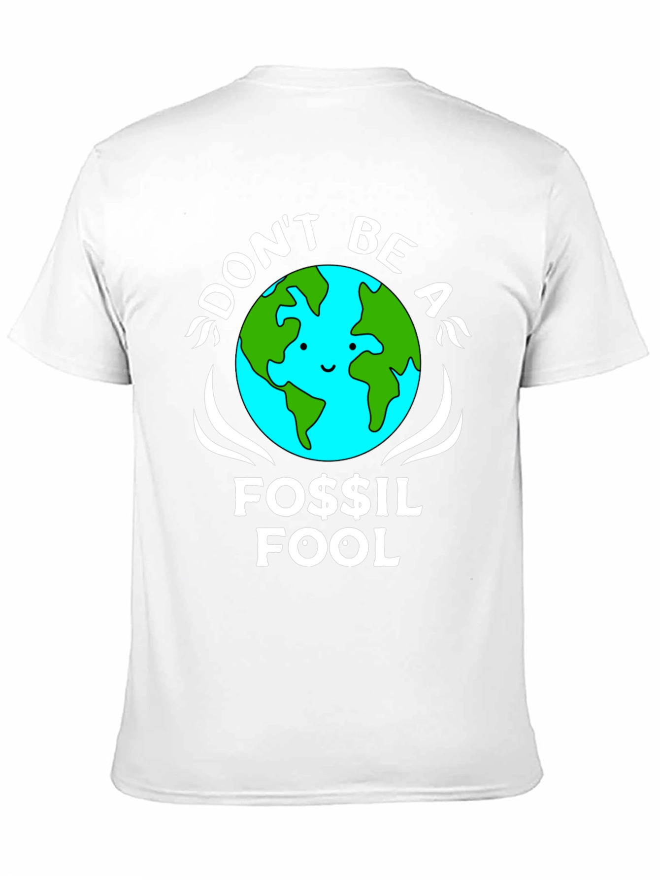 Dont Be A Fossil Fool Graphic T-Shirt