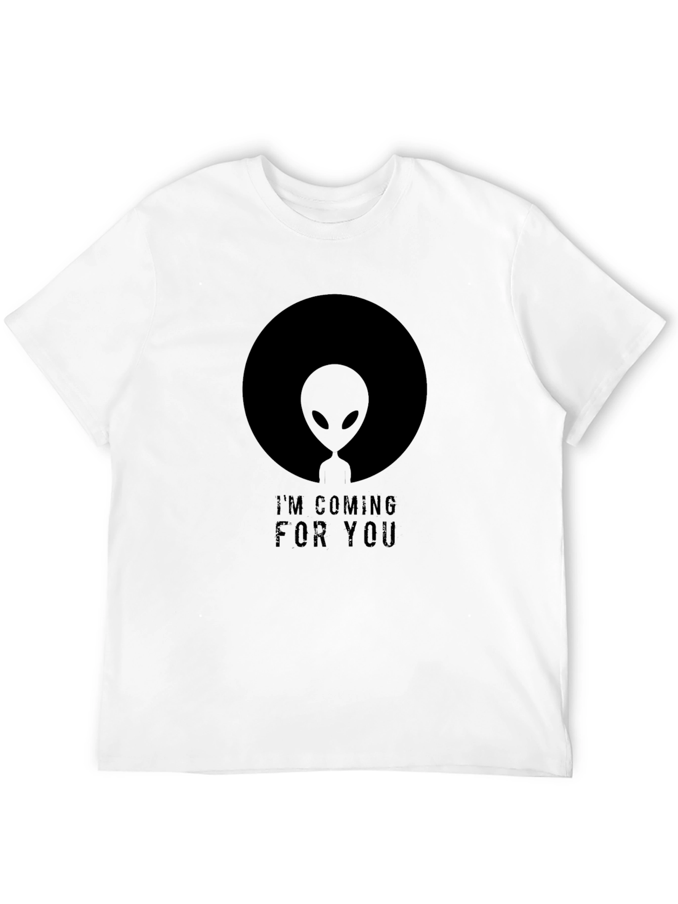 Alien Coming For You Black T-Shirt