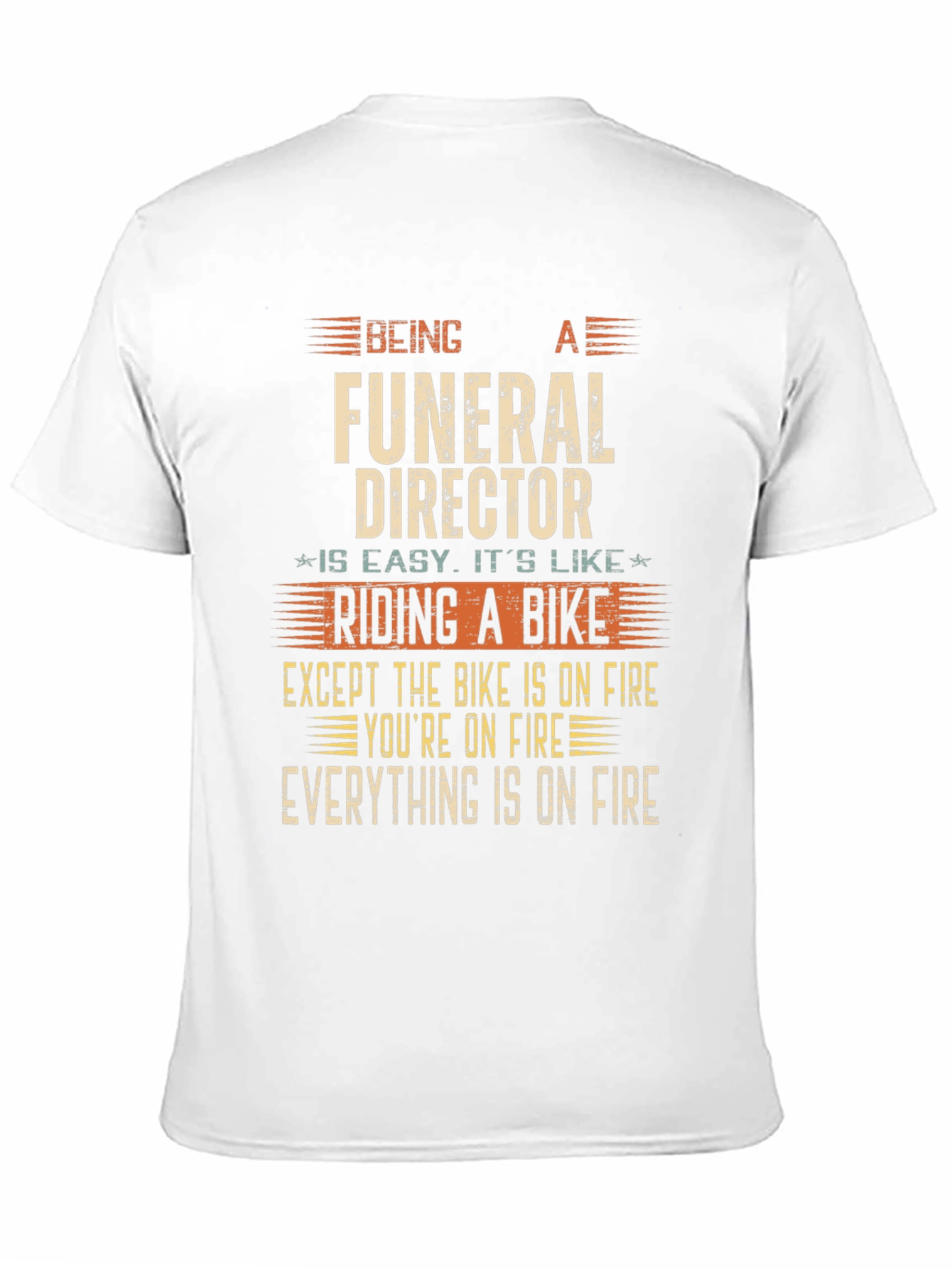 Funeral Director On Fire T-Shirt