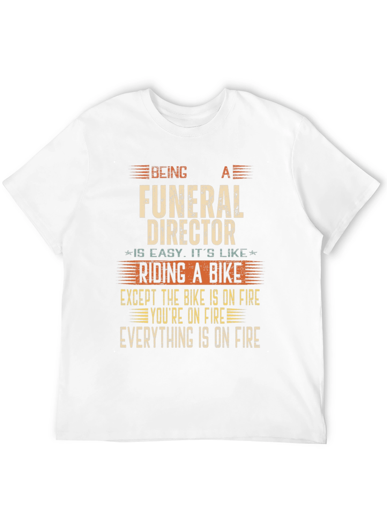 Funeral Director On Fire T-Shirt