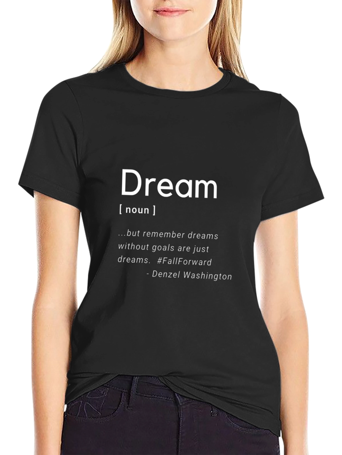 Dream Noun T-Shirt - Motivational Denzel Washington Quote