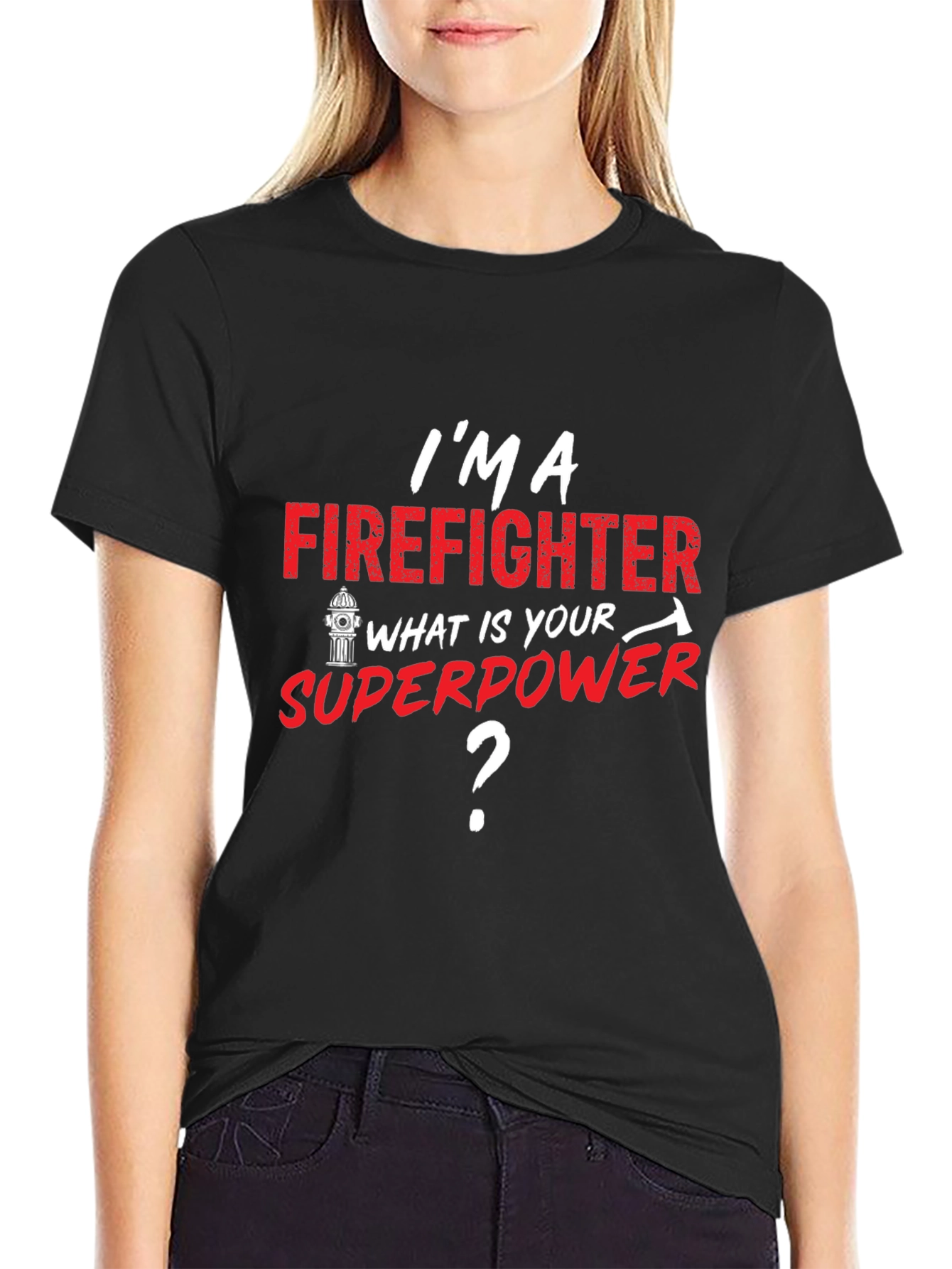 Firefighter Superpower T-Shirt - Heroic Design