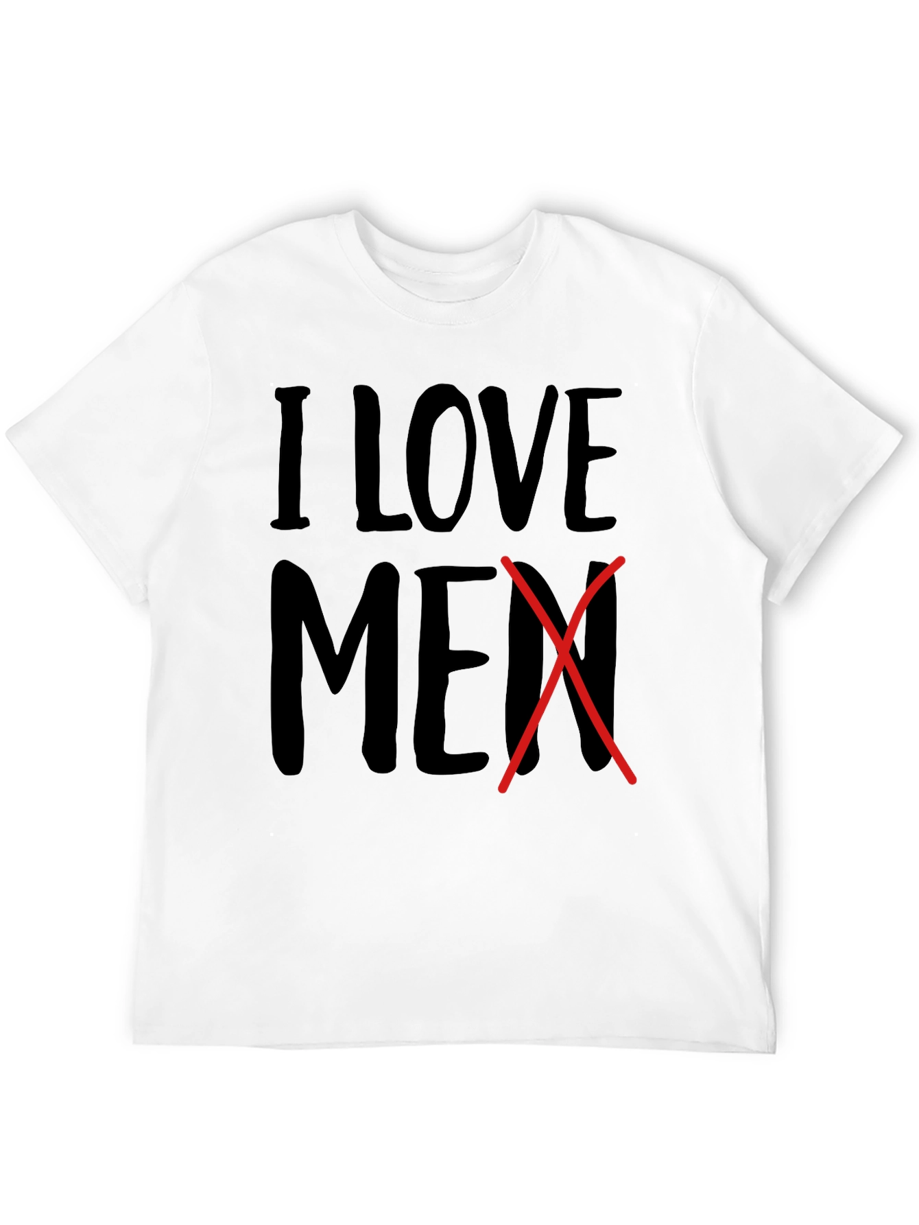 I Love Men Crossed Out Novelty T-Shirt