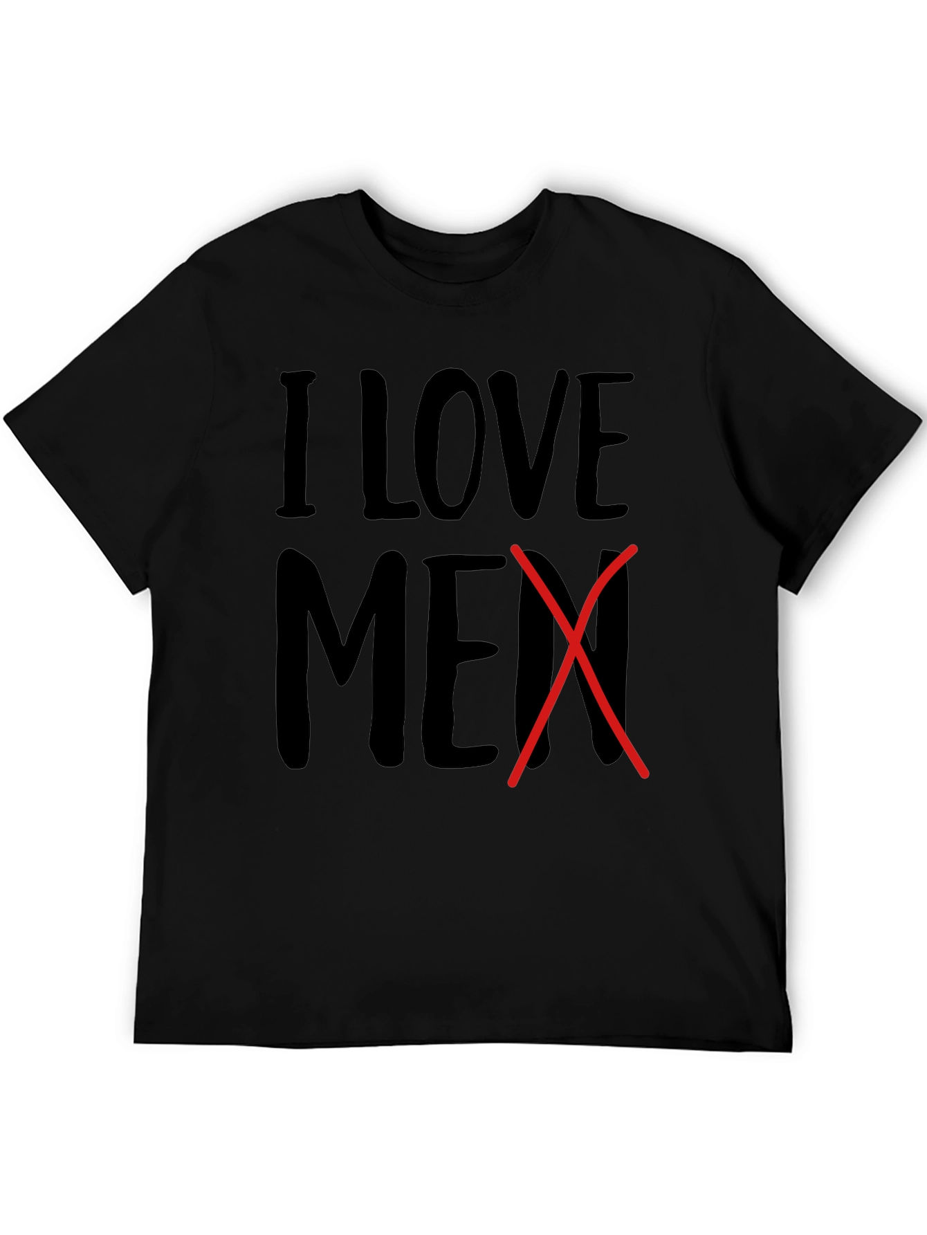 I Love Men Crossed Out Novelty T-Shirt