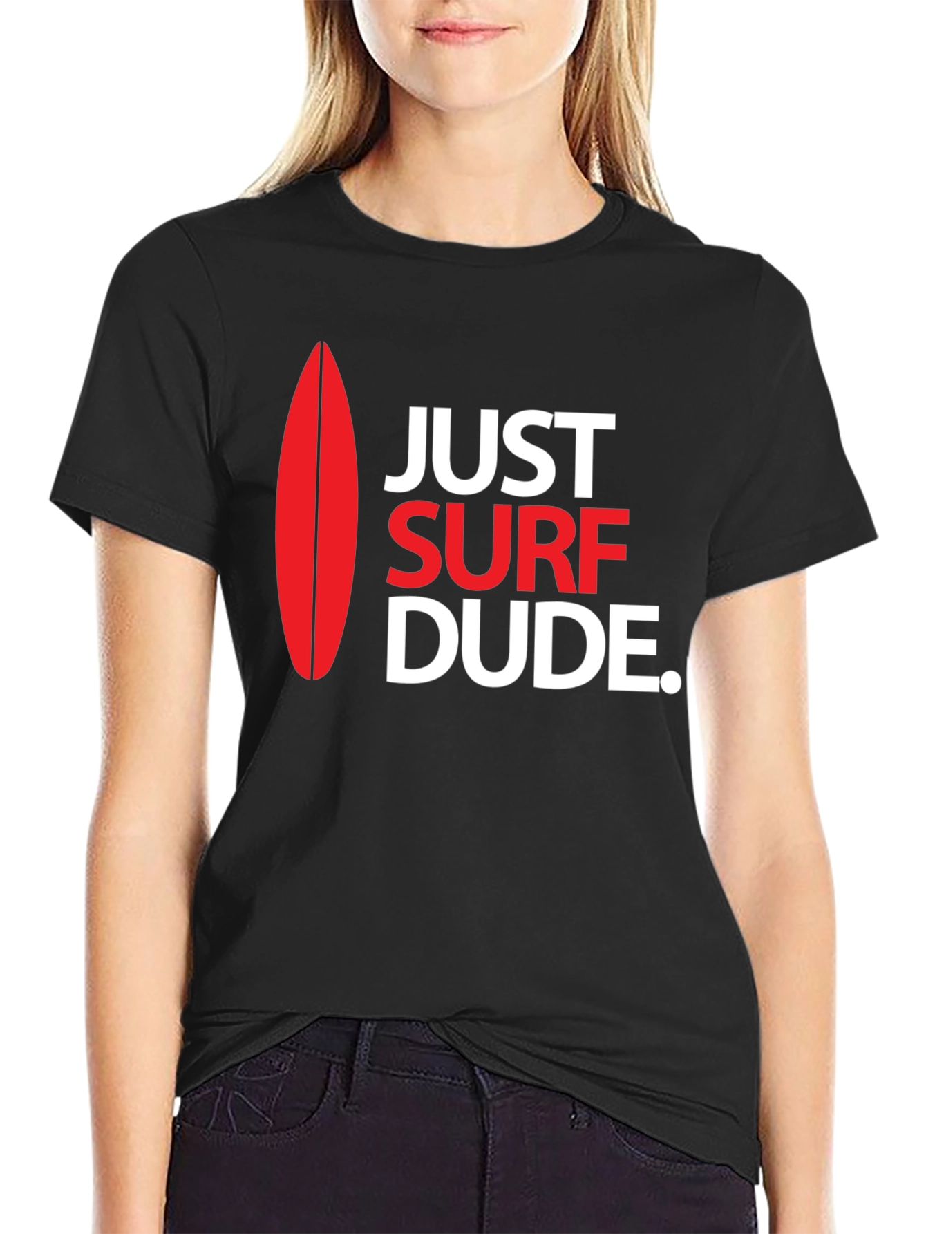Just Surf Dude T-Shirt - Black Casual Style