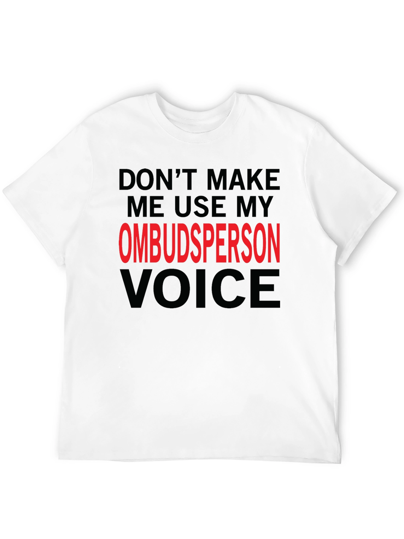 Ombudsperson Voice T-Shirt
