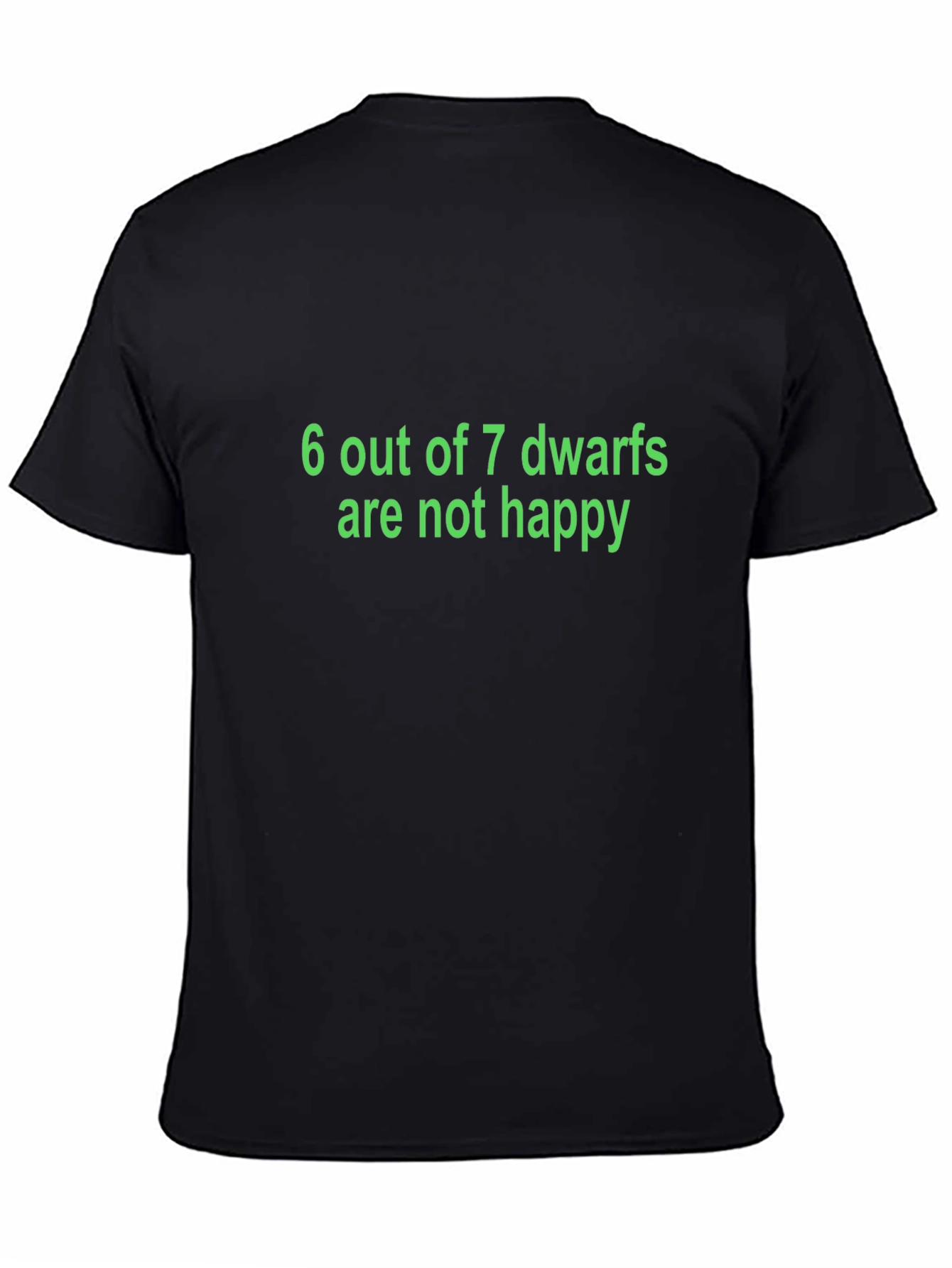 6 Out of 7 Dwarfs Funny T-Shirt