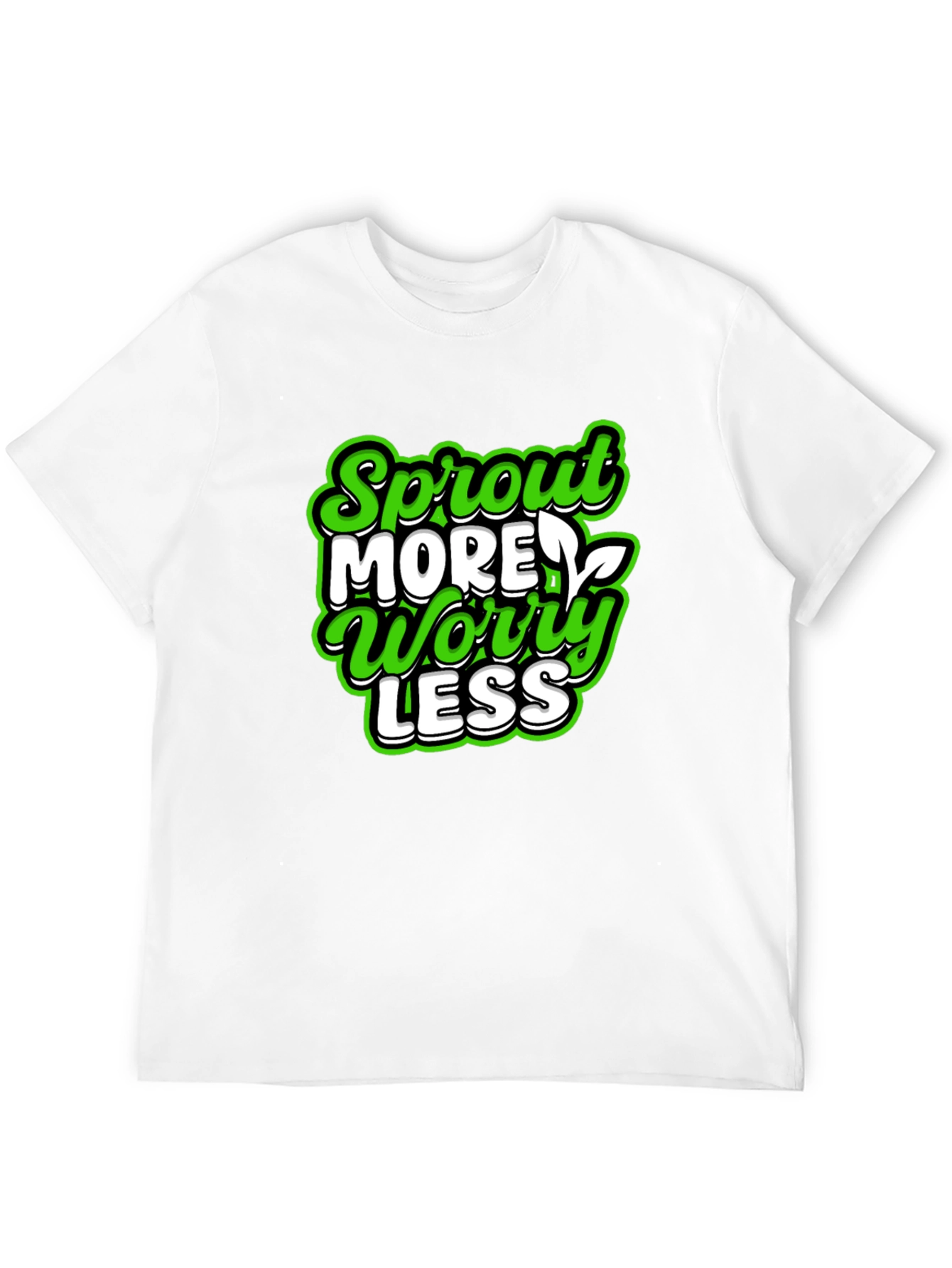 Sprout More Worry Less Graphic T-Shirt