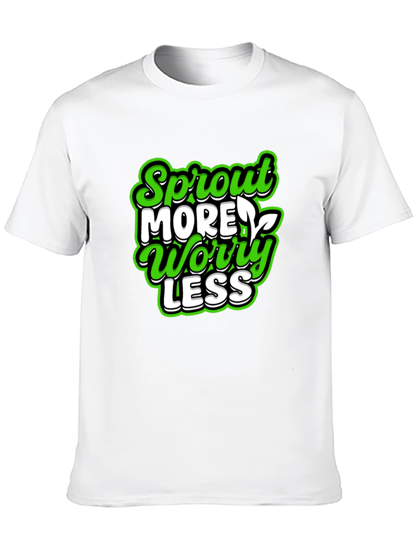 Sprout More Worry Less Graphic T-Shirt