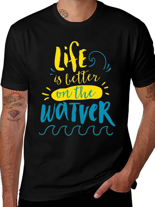 Life is Better On The Water T-Shirt