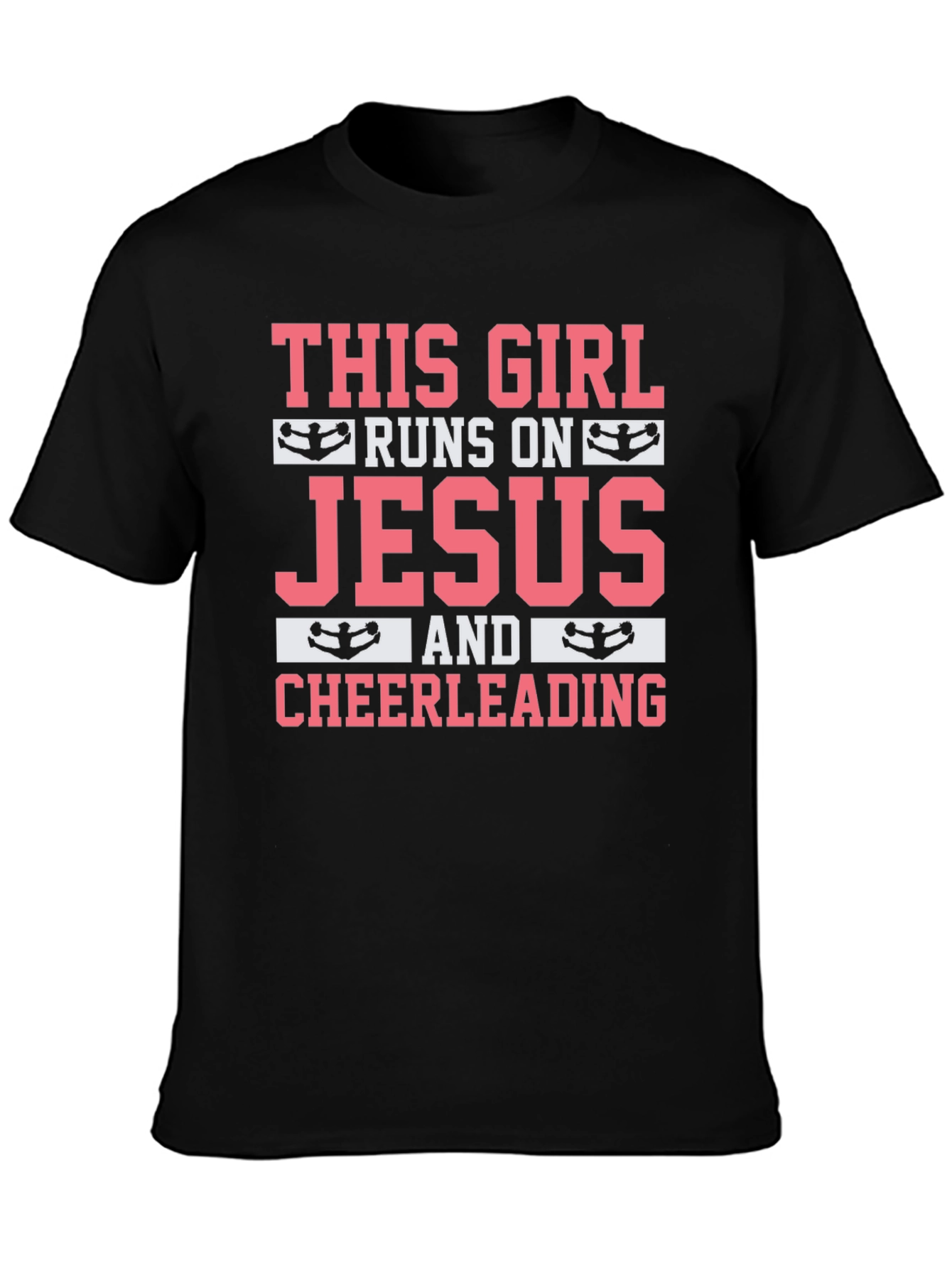 Runs on Jesus and Cheerleading Black T-Shirt