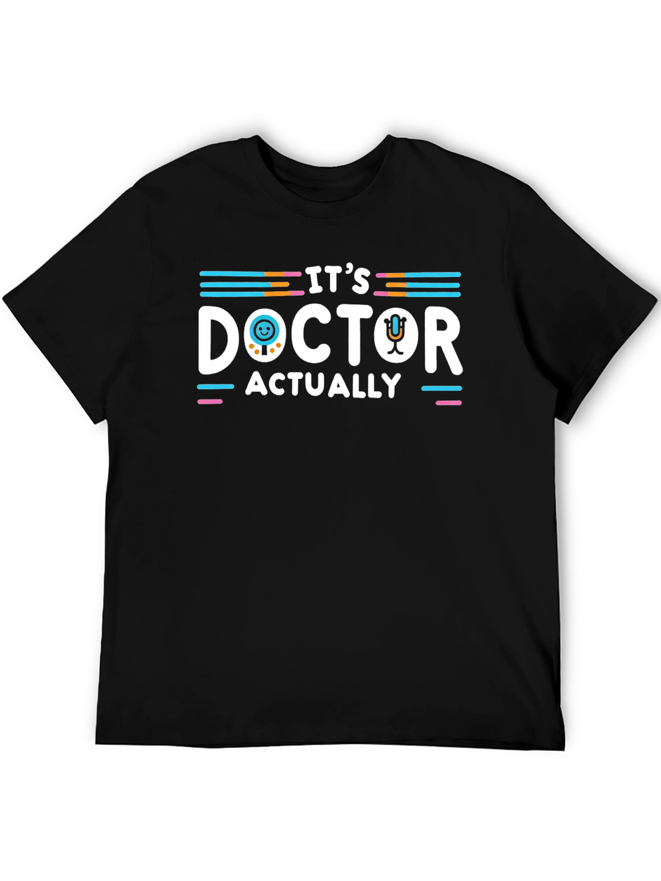 Its Doctor Actually T-Shirt