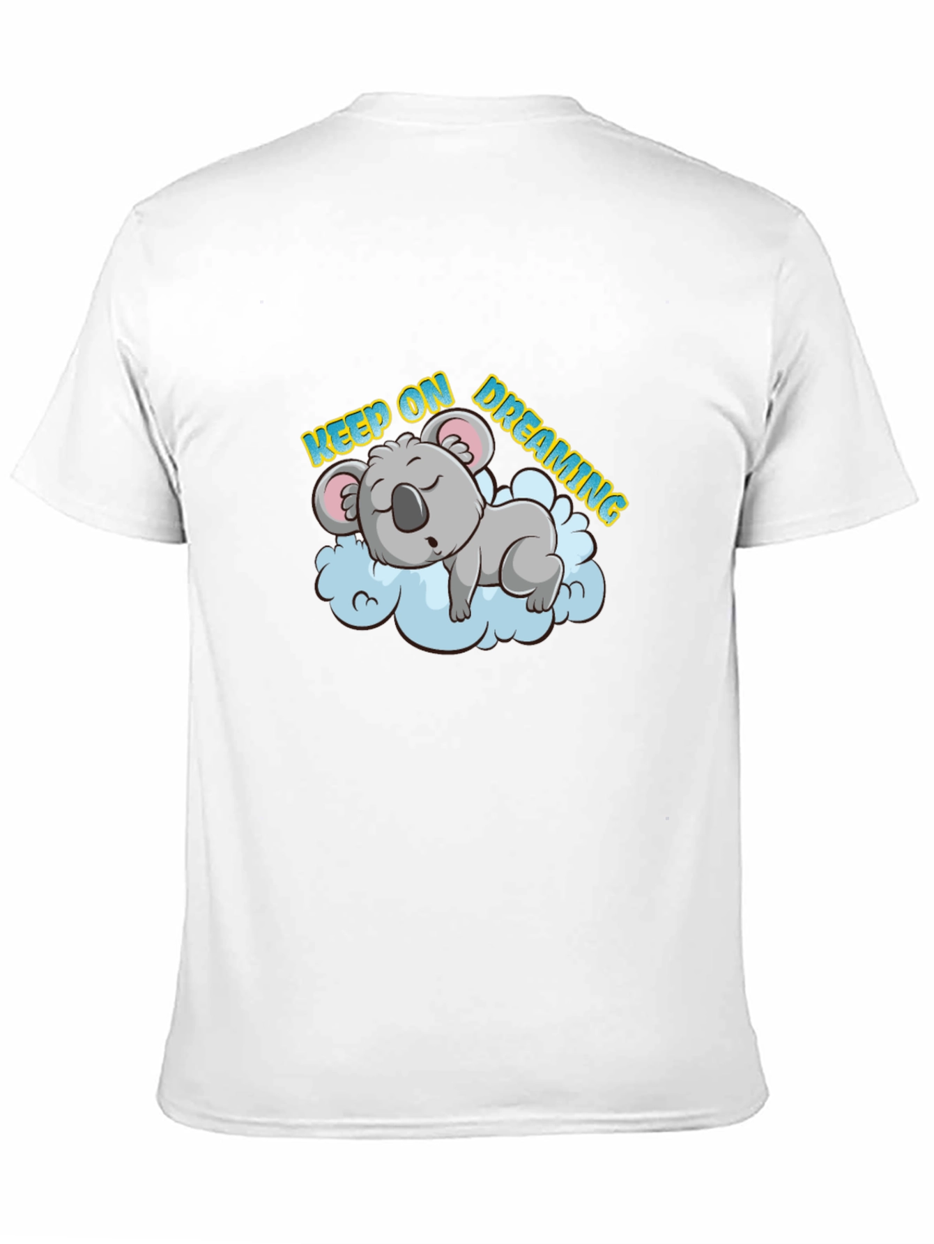Dreaming Koala T-Shirt - Keep On Dreaming Design