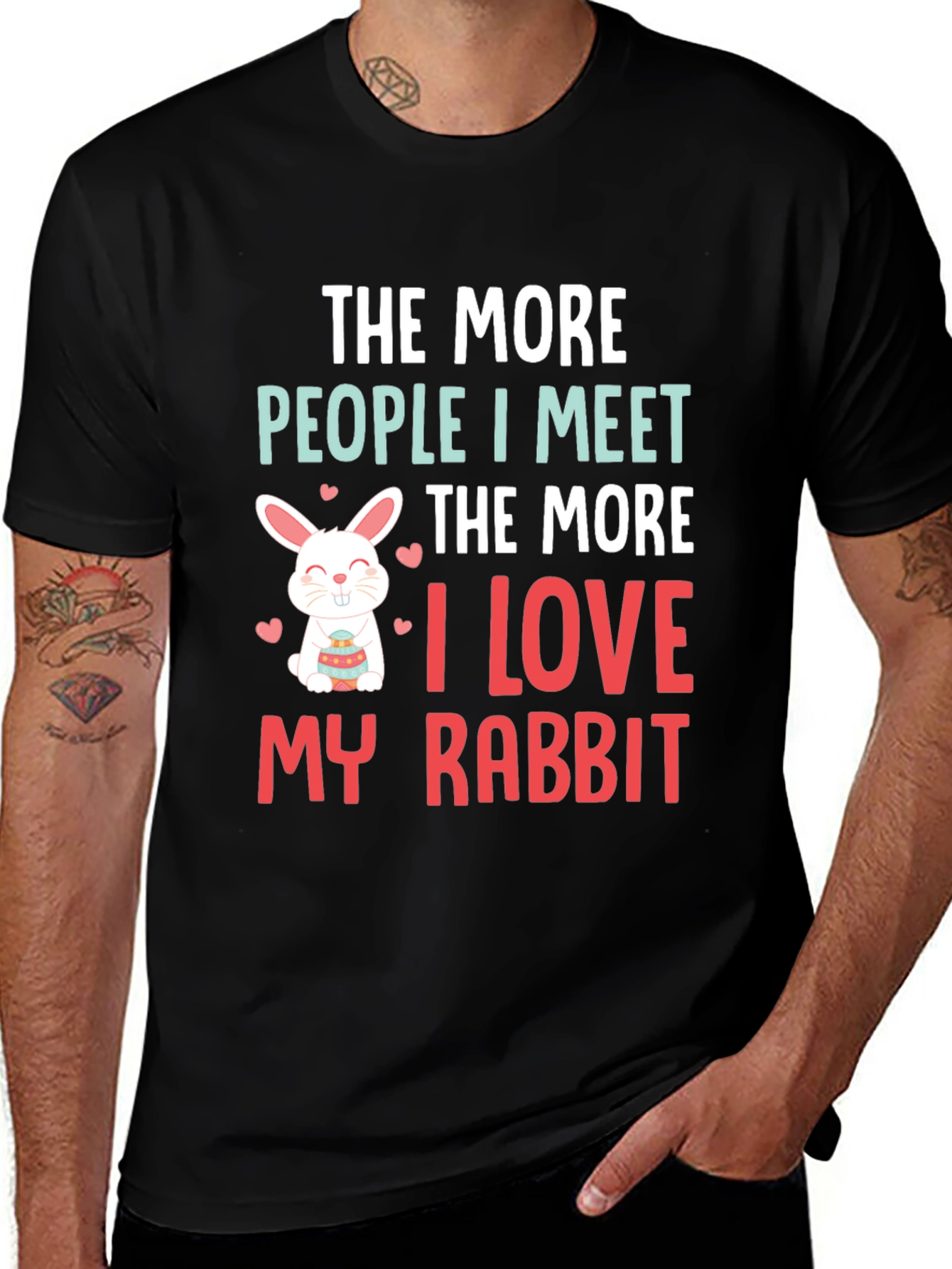 Rabbit Lover T-Shirt: The More People I Meet
