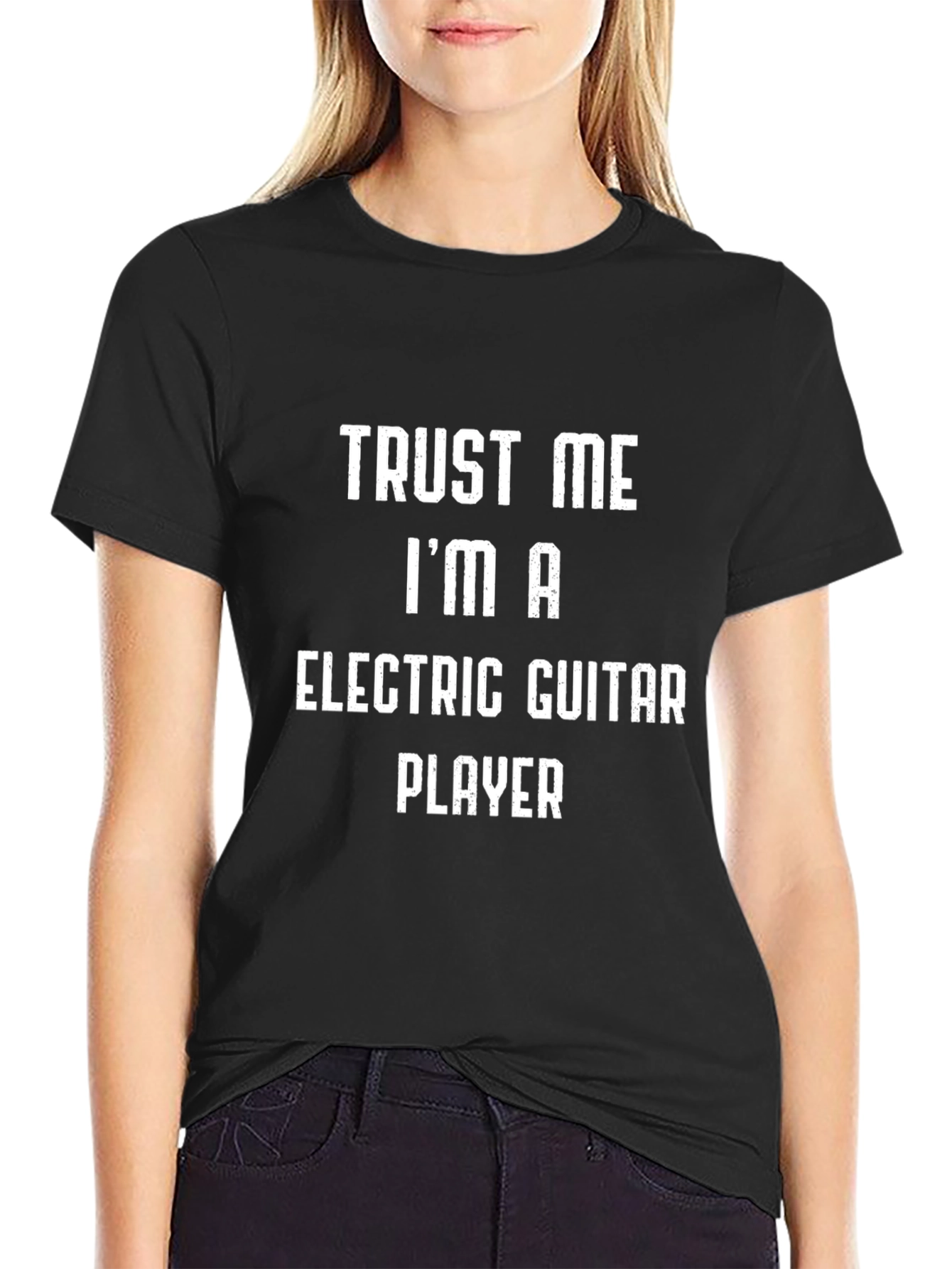 Trust Me Im an Electric Guitar Player T-Shirt