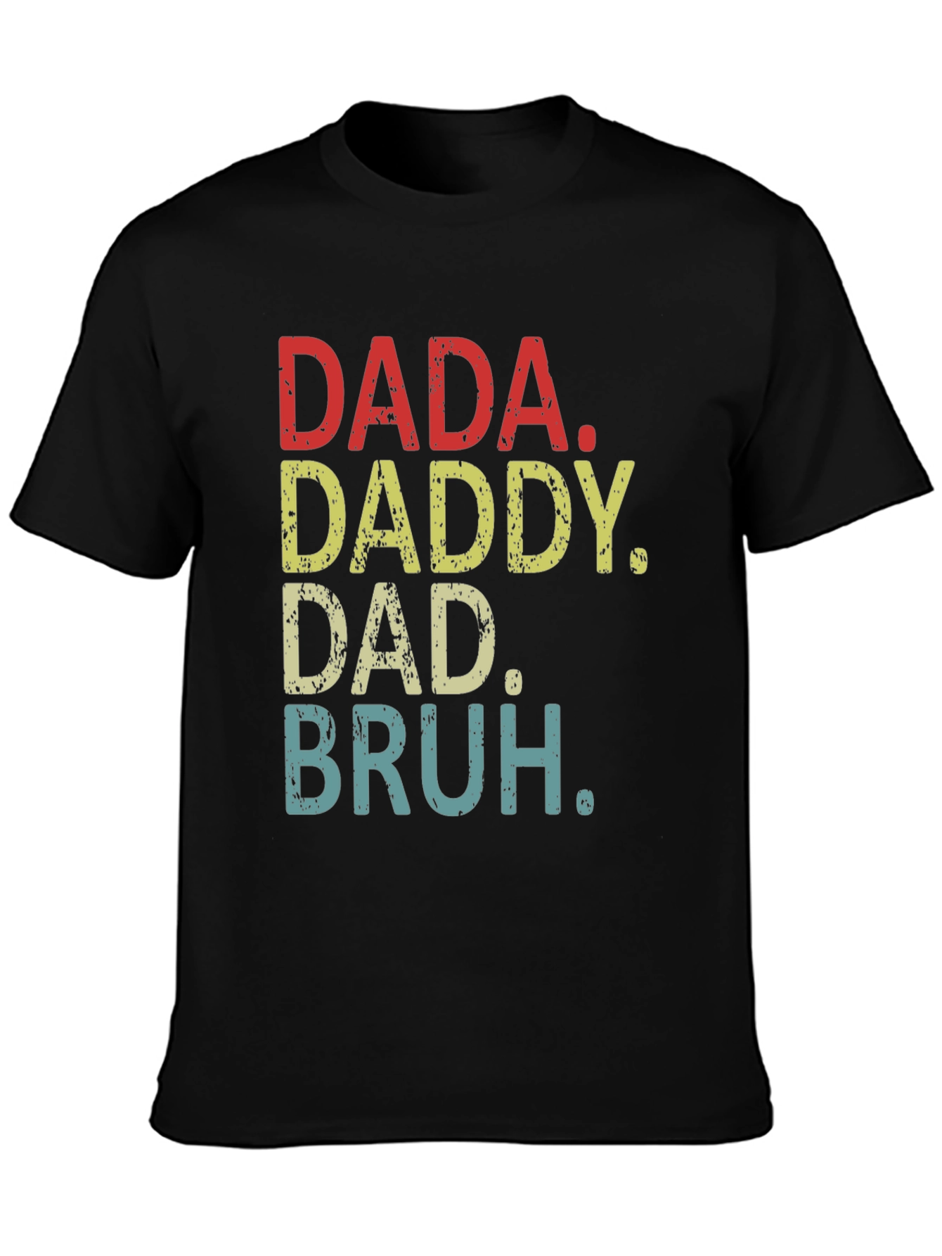 DADA DADDY DAD BRUH Funny Dad T-Shirt