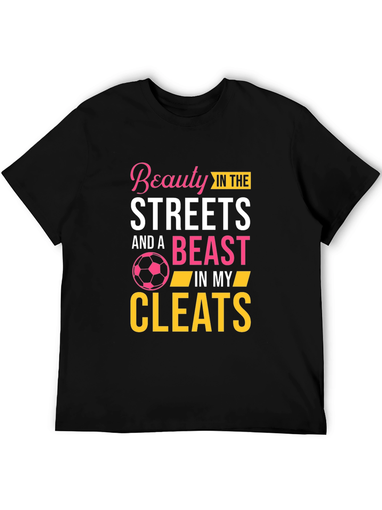 Beauty and a Beast Soccer T-Shirt