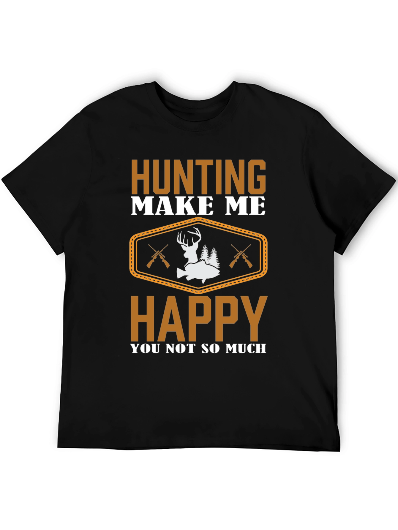 Hunting Makes Me Happy T-Shirt