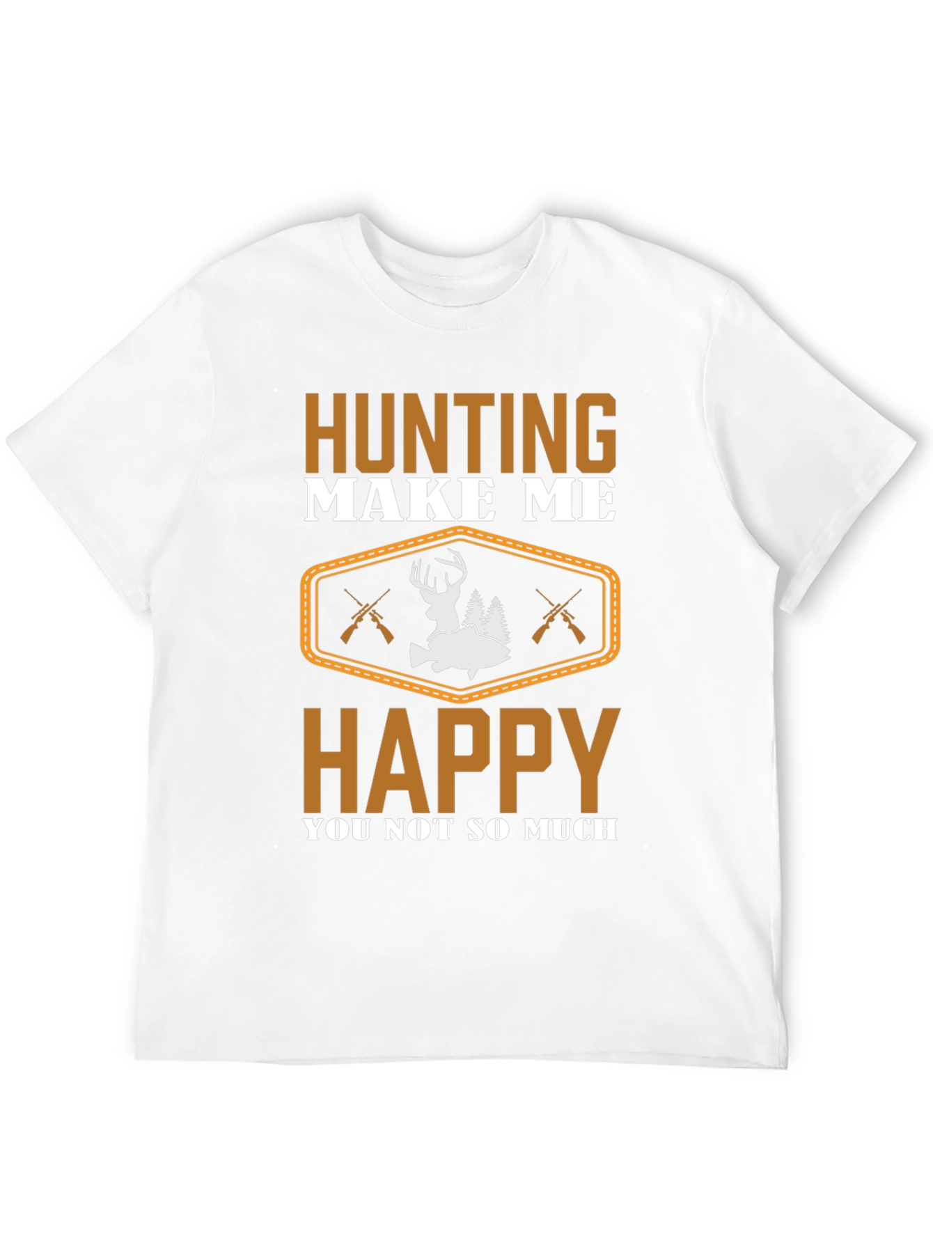 Hunting Makes Me Happy T-Shirt