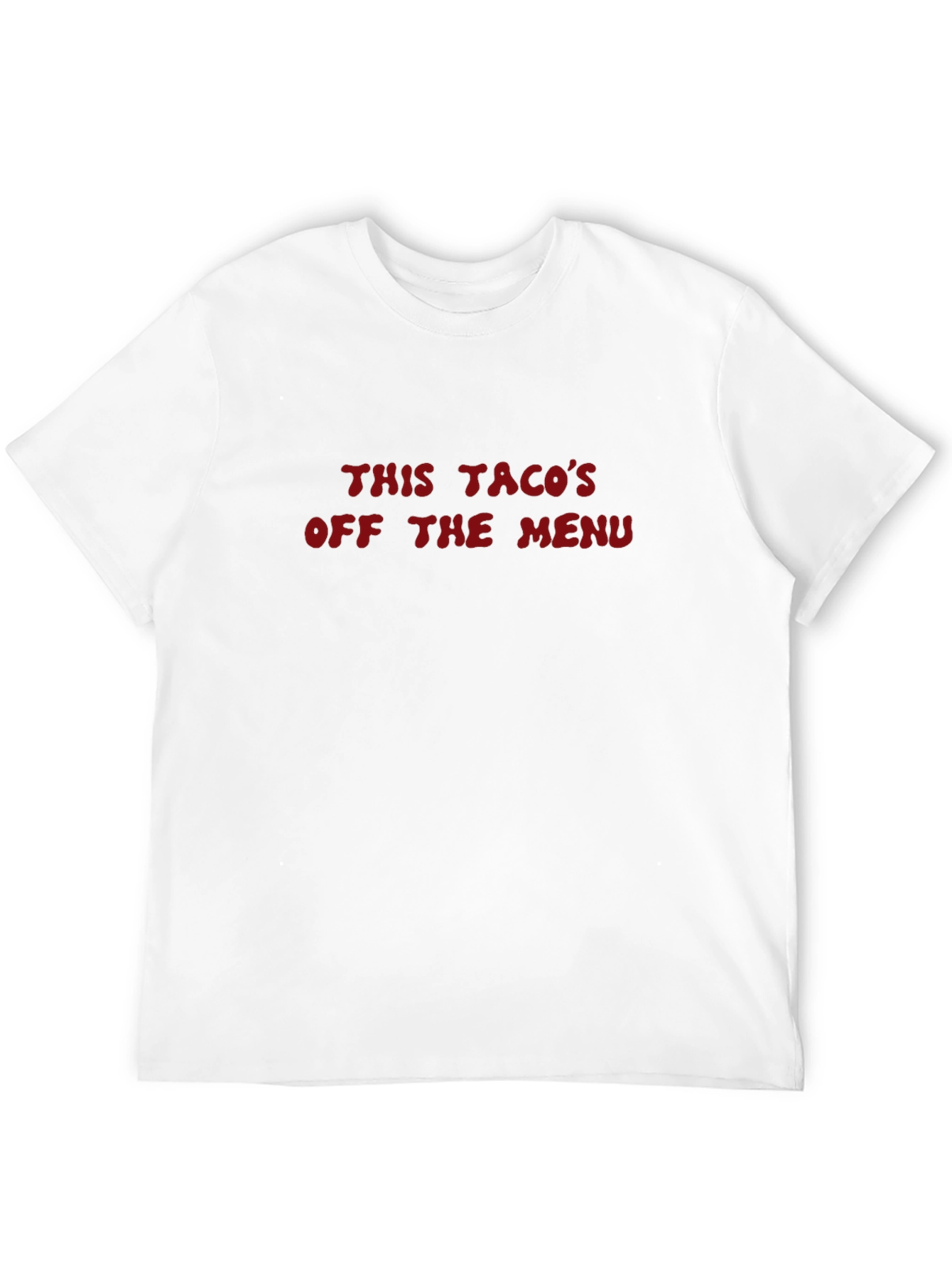 This Tacos Off the Menu Funny T-Shirt