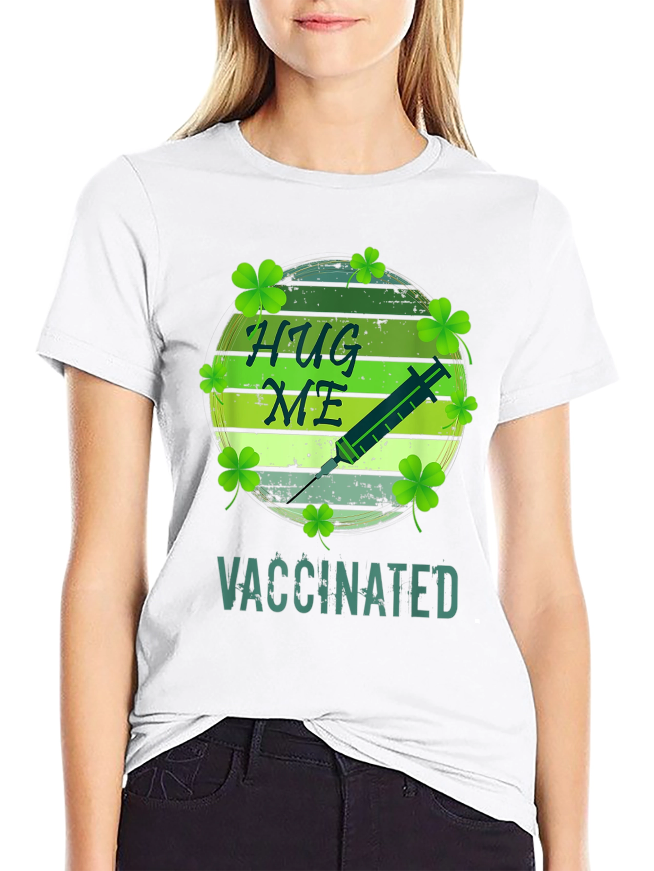 Hug Me Im Vaccinated St. Patricks Day T-Shirt