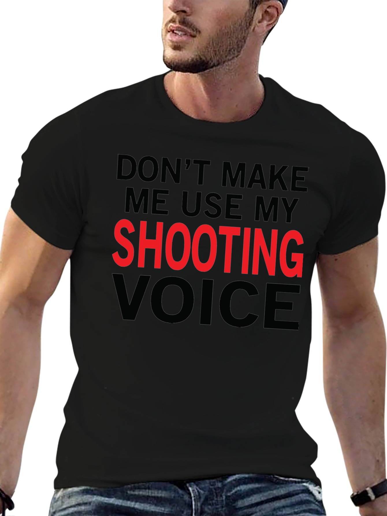 Humorous Shooting Voice Graphic T-Shirt