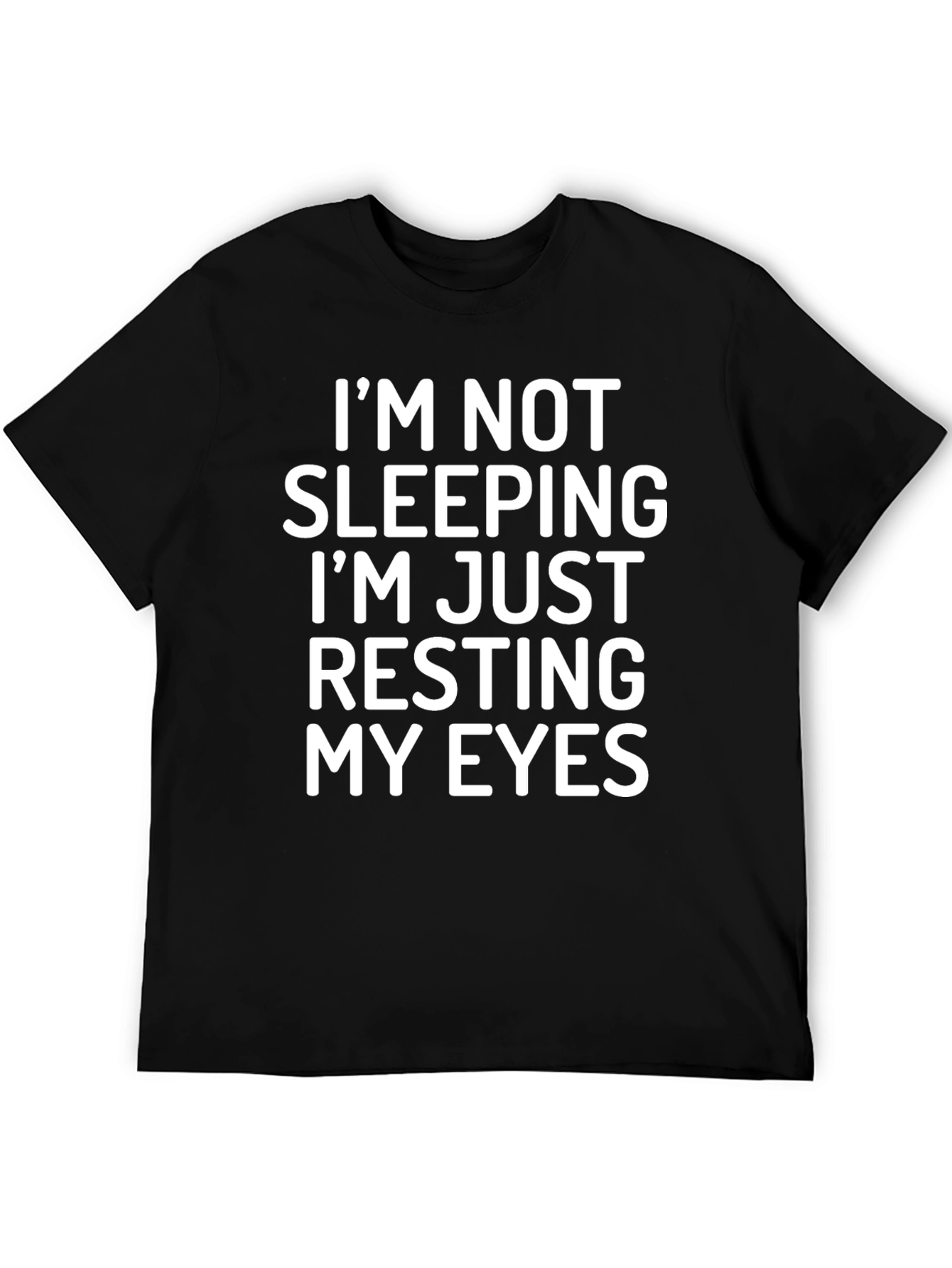 Resting Eyes Funny T-Shirt