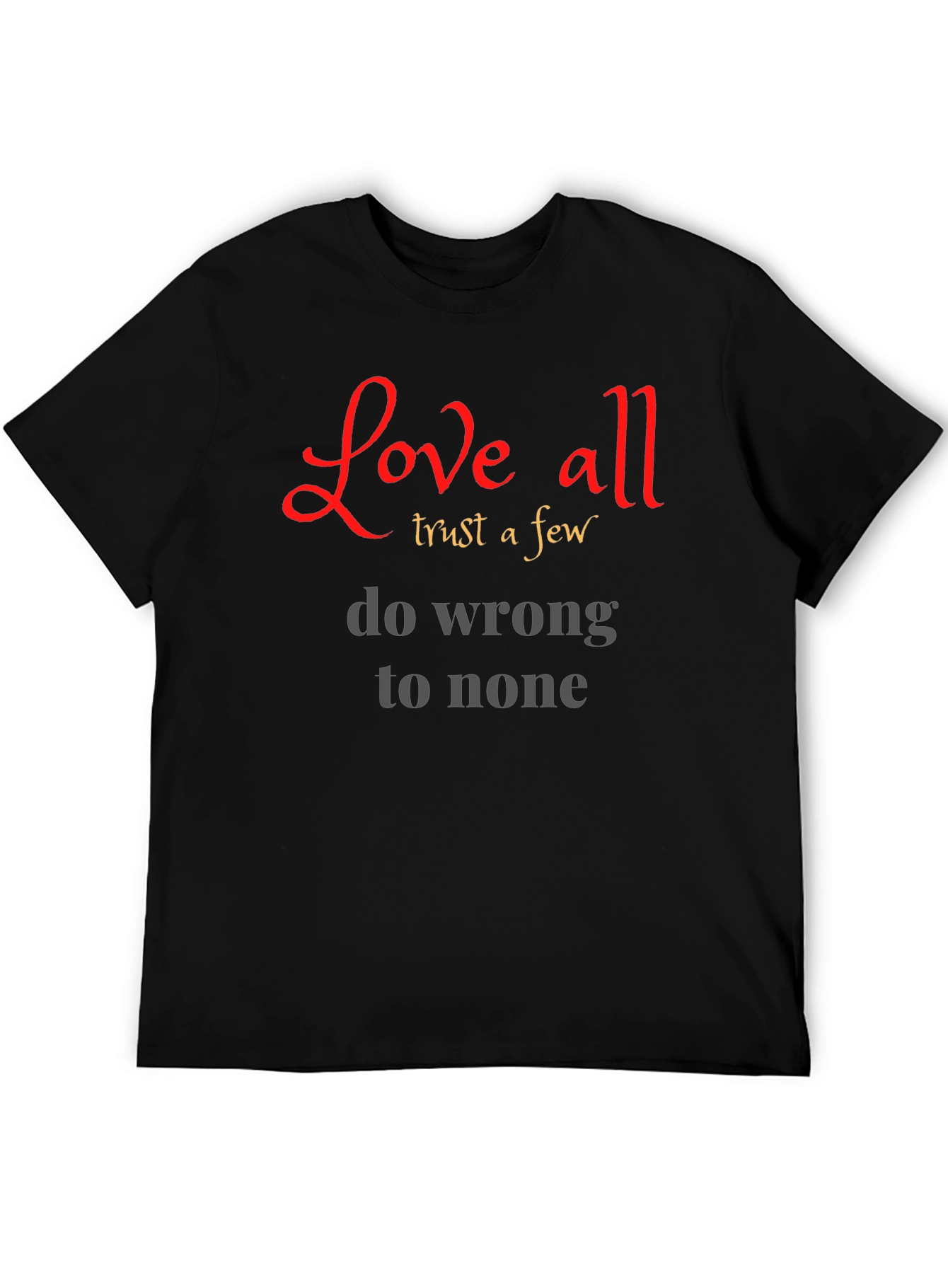 Love All Trust a Few Graphic T-Shirt