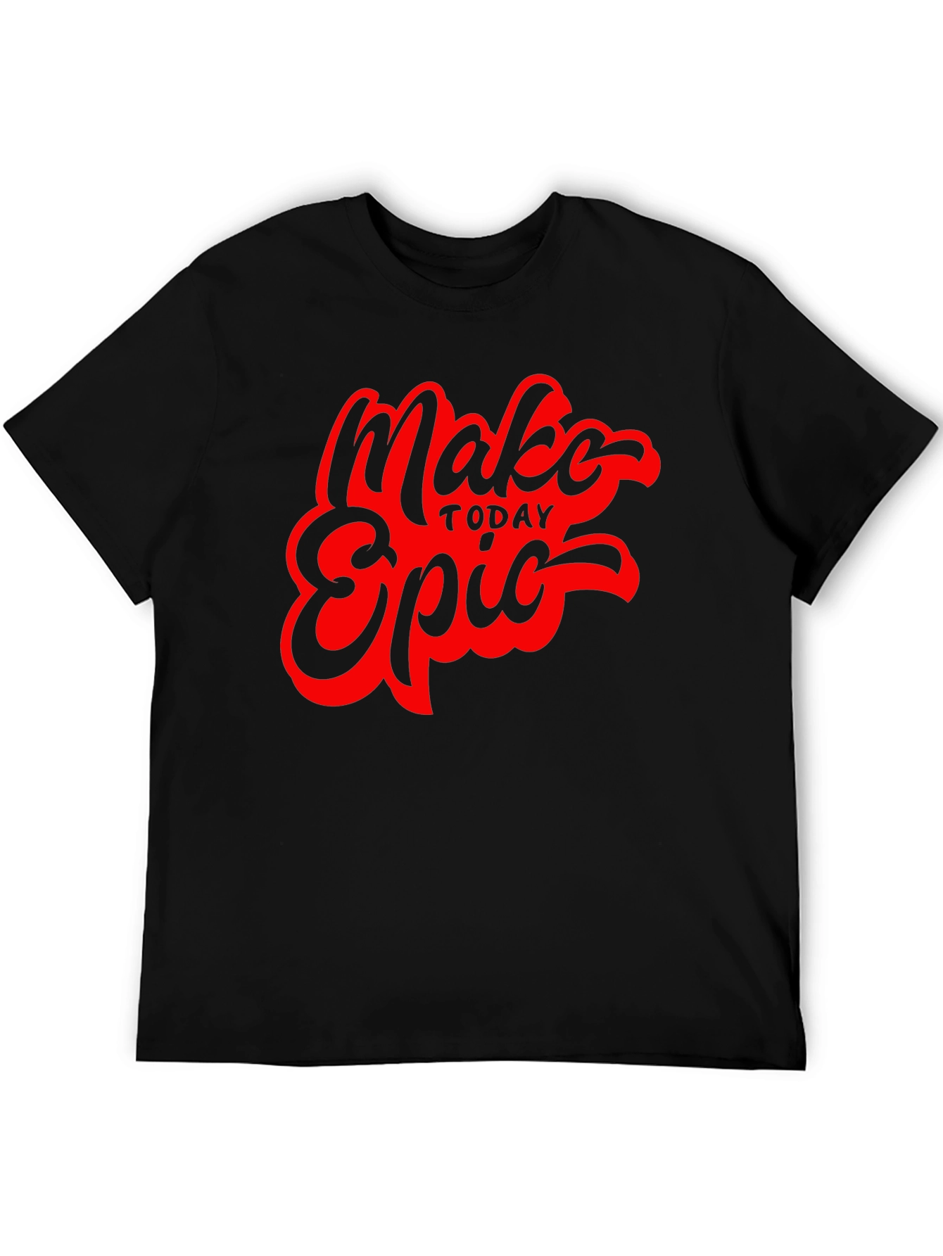 Make Today Epic Graphic Tee - Trendy Black T-Shirt