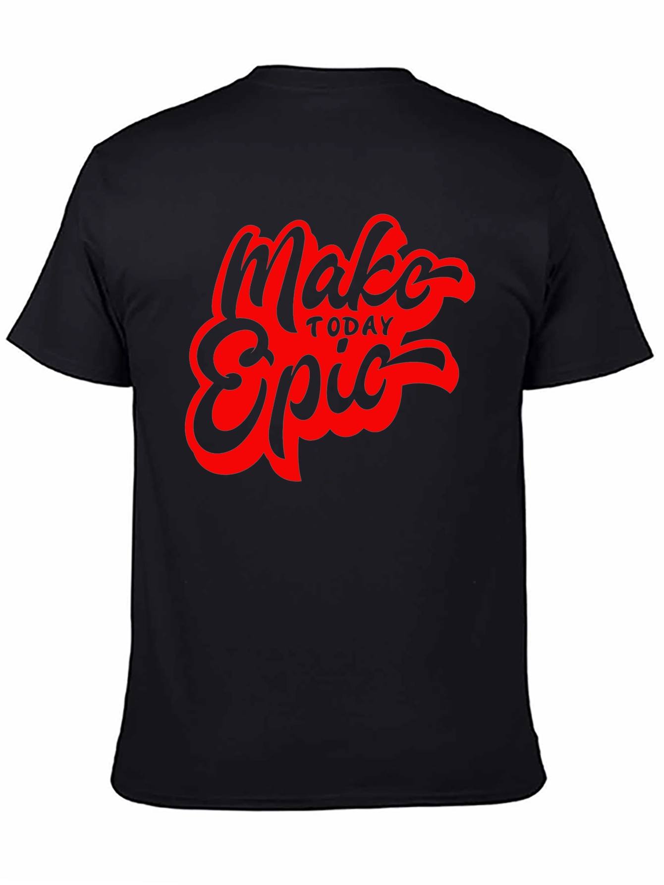 Make Today Epic Graphic Tee - Trendy Black T-Shirt