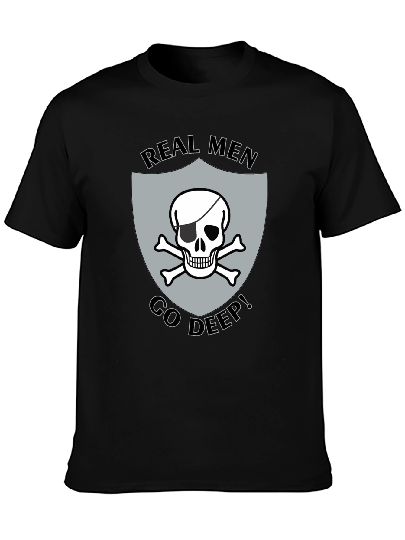 Real Men Go Deep Skull T-Shirt