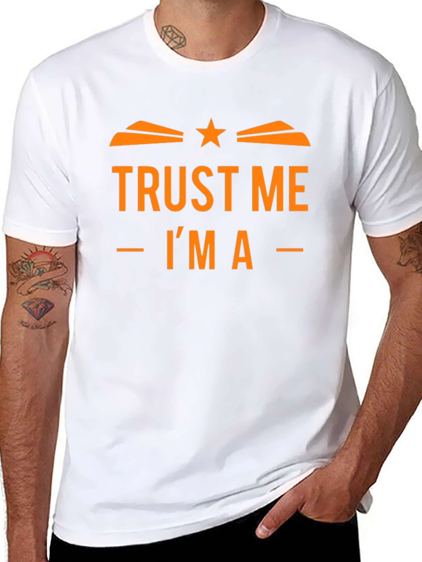 Trust Me Im A... Graphic Tee