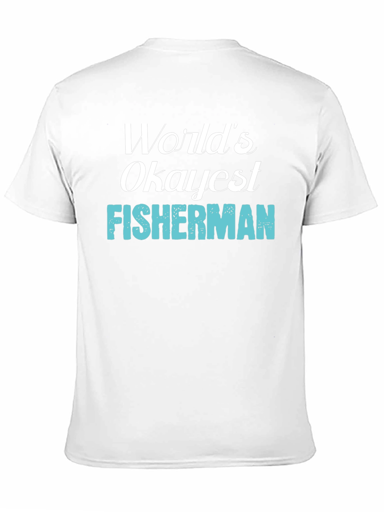 Worlds Okayest Fisherman Graphic Tee