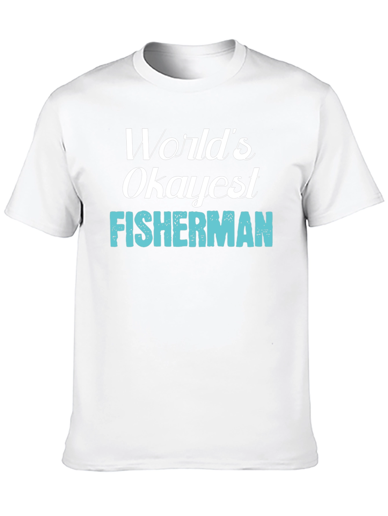 Worlds Okayest Fisherman Graphic Tee