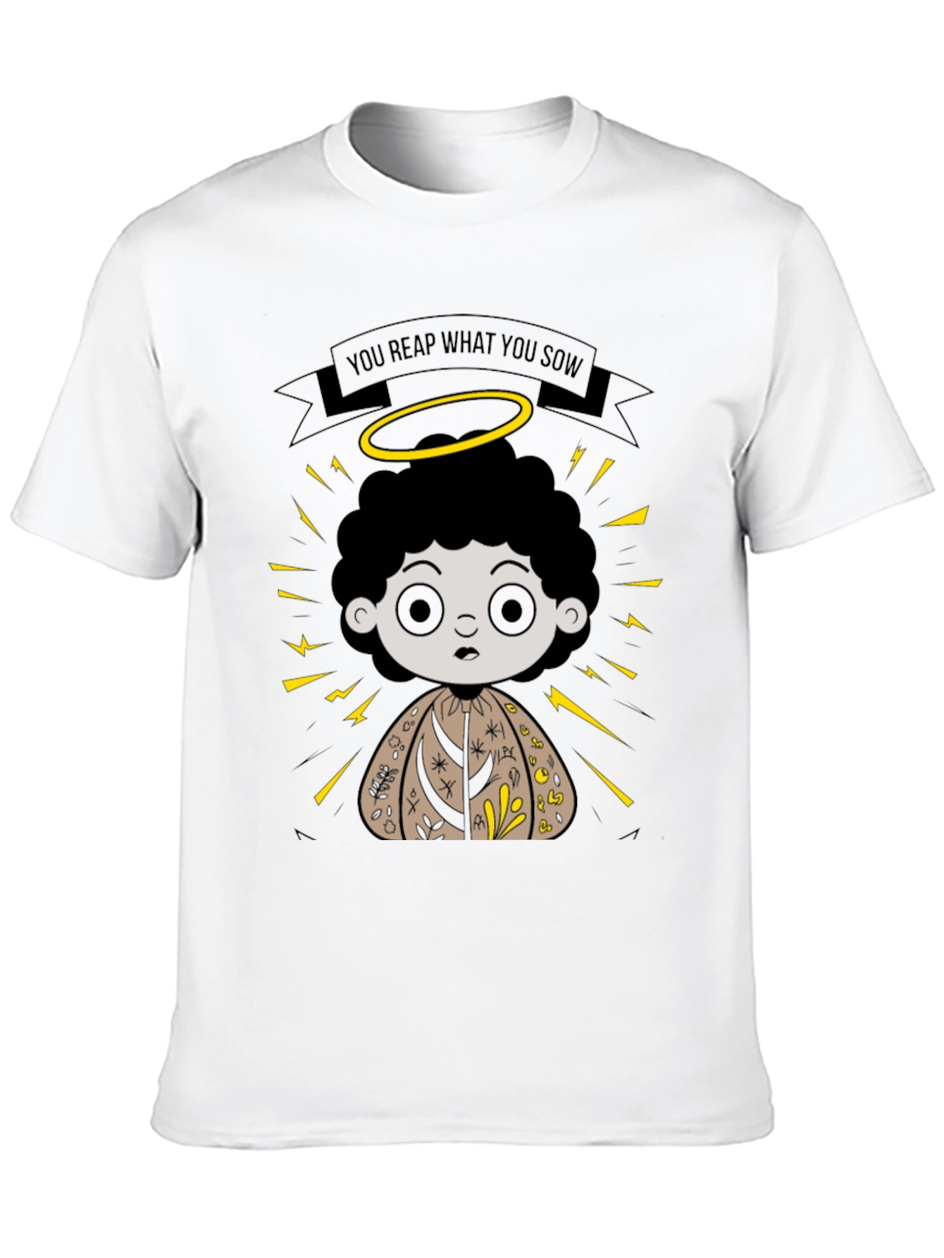 You Reap What You Sow Graphic T-Shirt