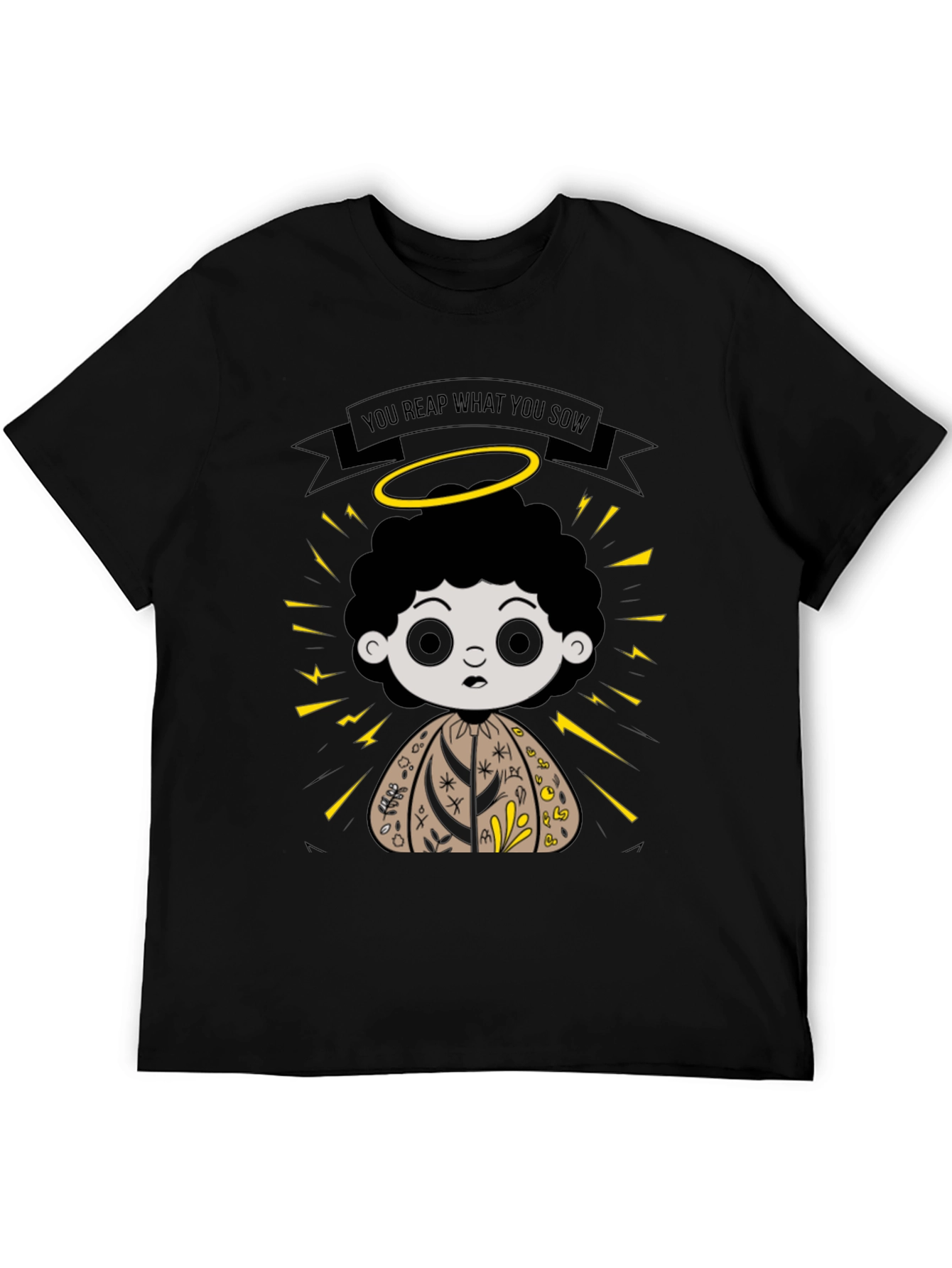 You Reap What You Sow Graphic T-Shirt