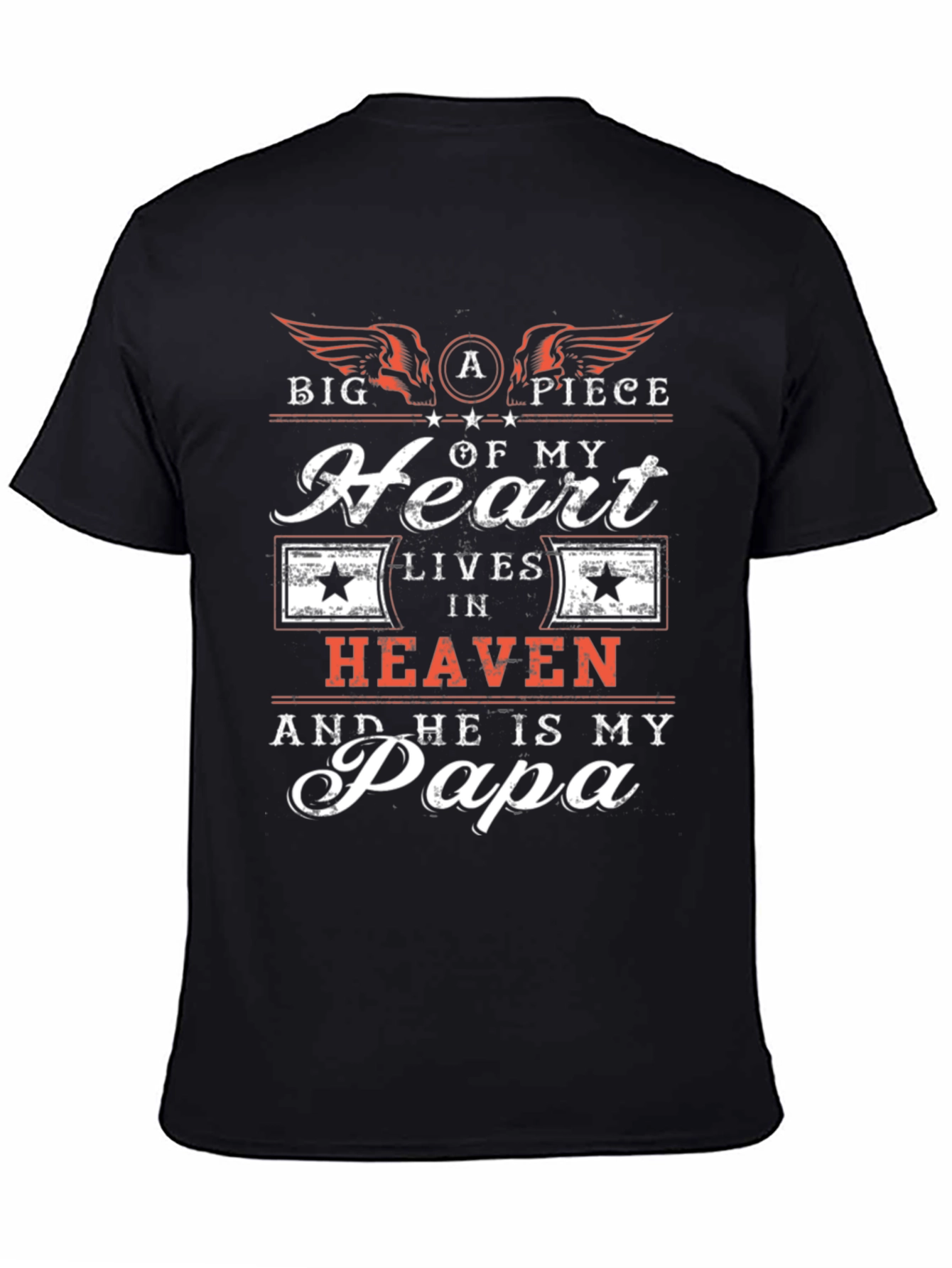 Papa in Heaven Graphic T-Shirt - Memorial Tribute