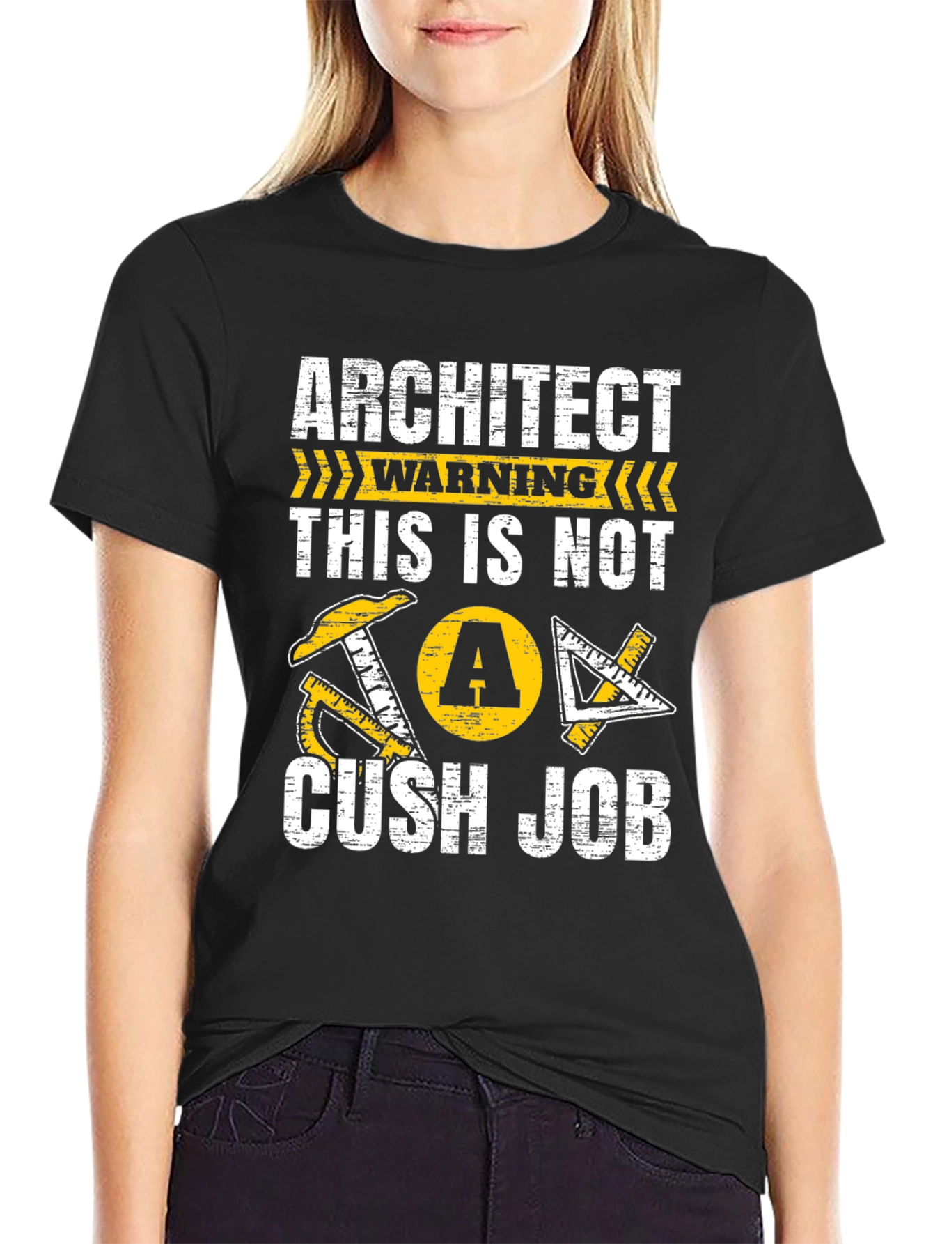 Architect Warning T-Shirt - Not a Cush Job