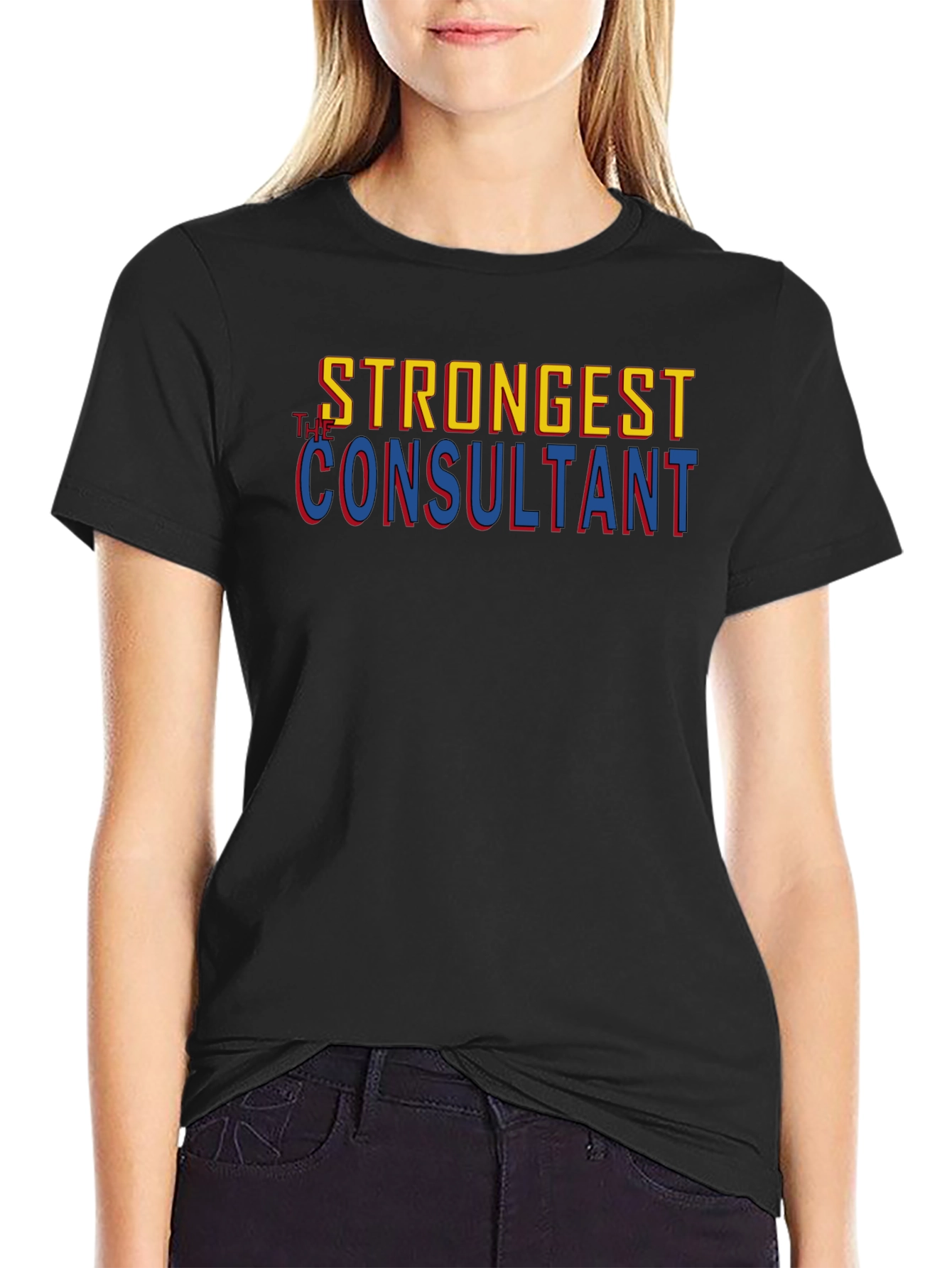 Strongest Consultant Graphic T-Shirt