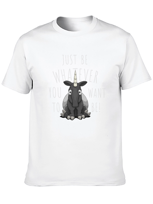 Just Be Whatever You Want T-Shirt