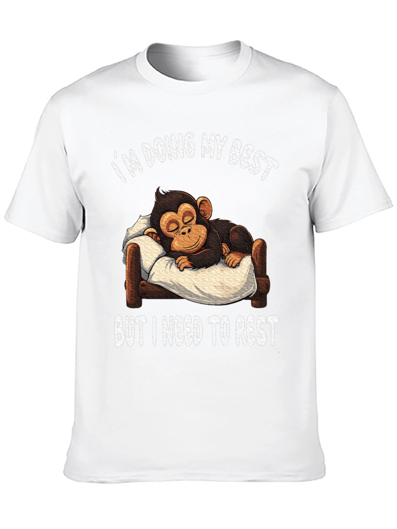 Im Doing My Best Monkey Rest T-Shirt