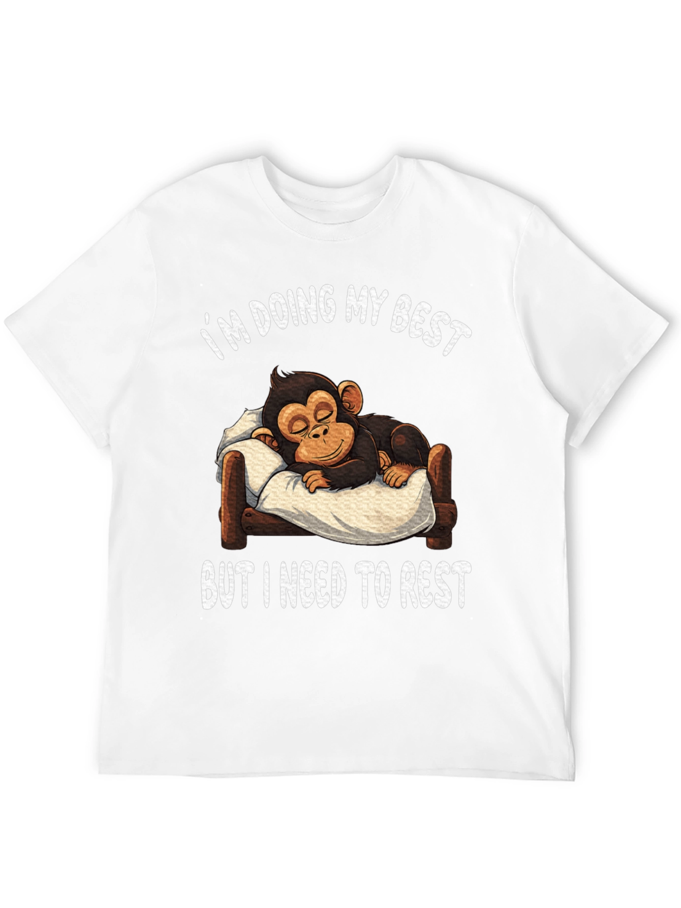 Im Doing My Best Monkey Rest T-Shirt