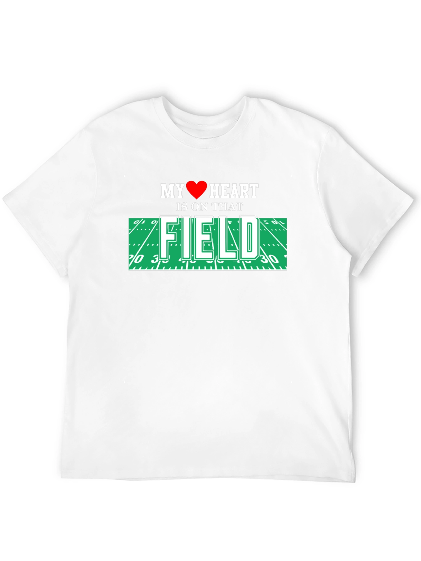 My Heart Is On That Field T-Shirt