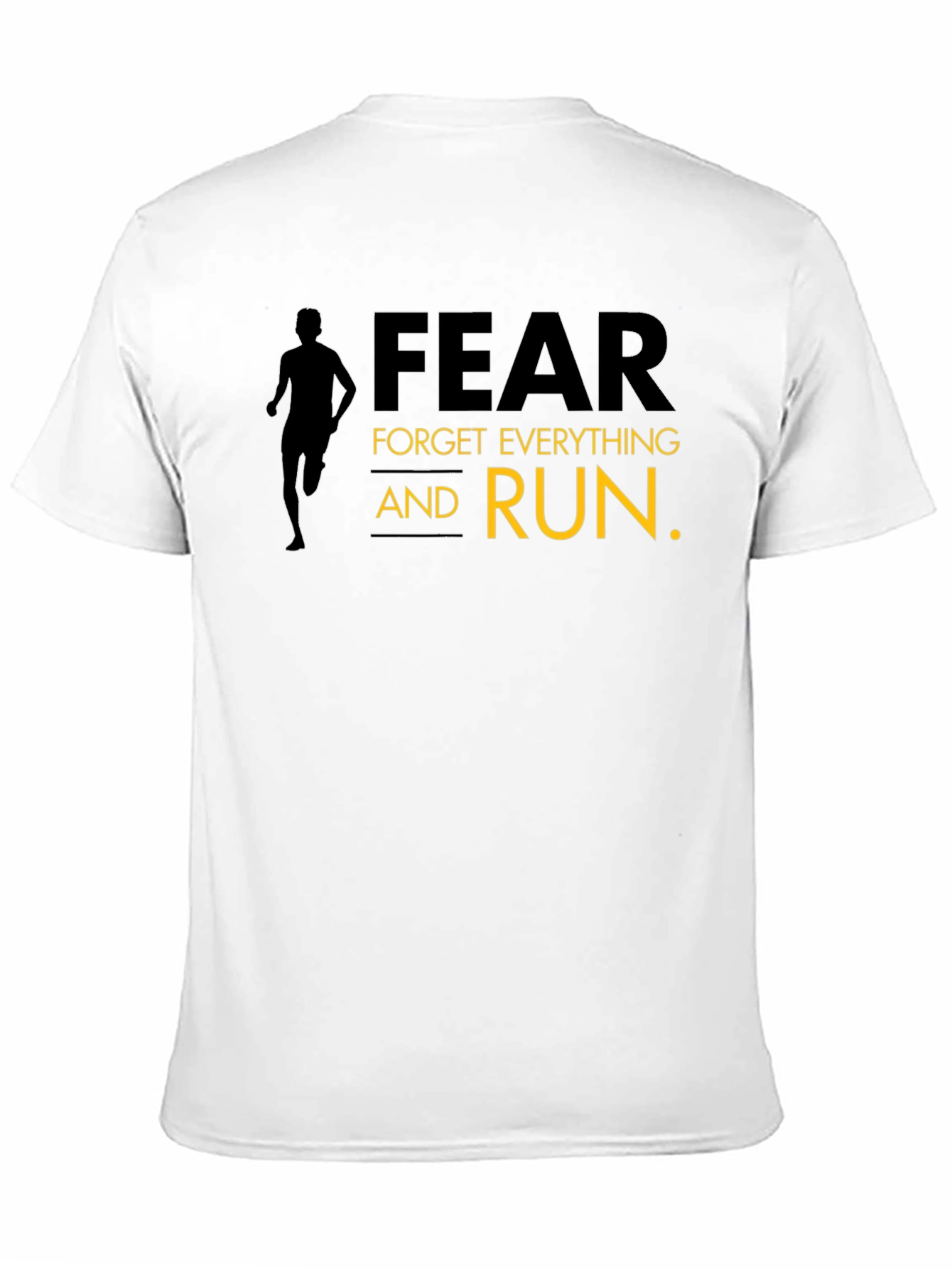 Motivational Fear Run T-Shirt