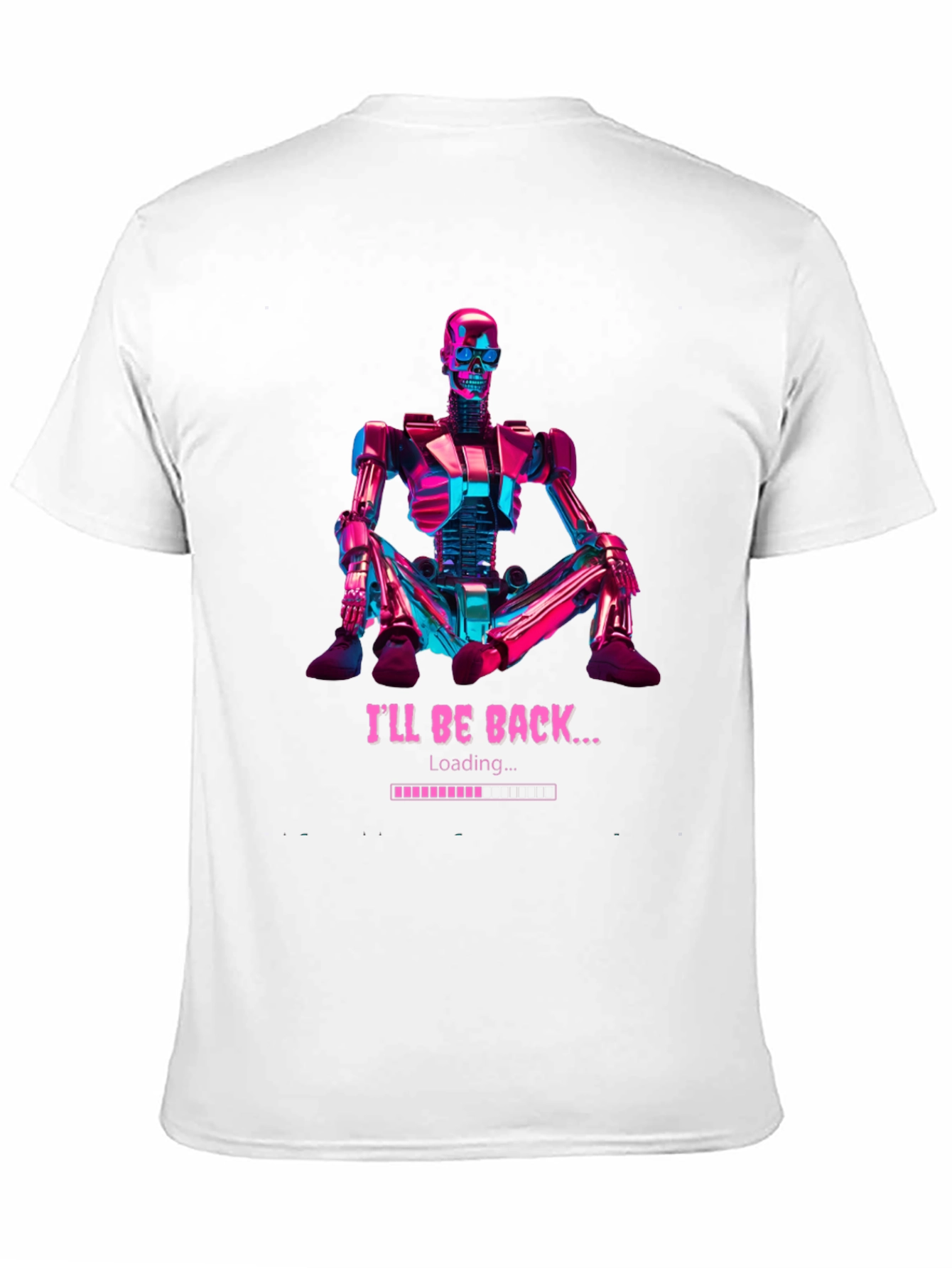 Ill Be Back Loading Robot Graphic T-Shirt
