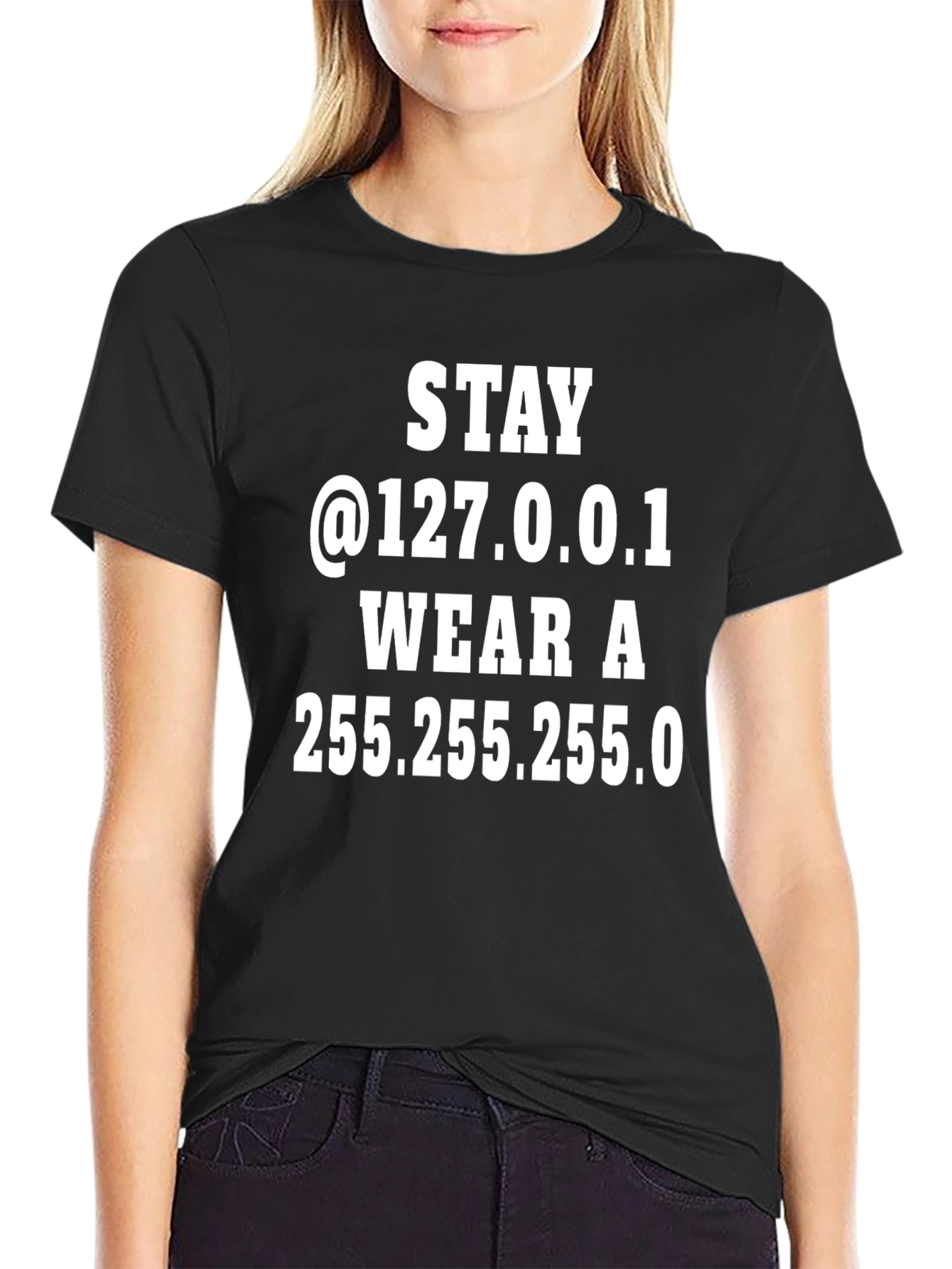 Stay @127.0.0.1 T-Shirt