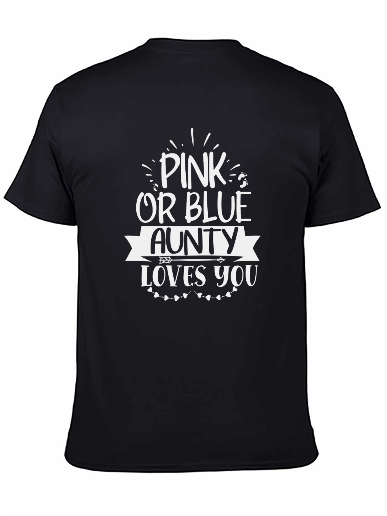 Pink or Blue Aunty Loves You T-Shirt