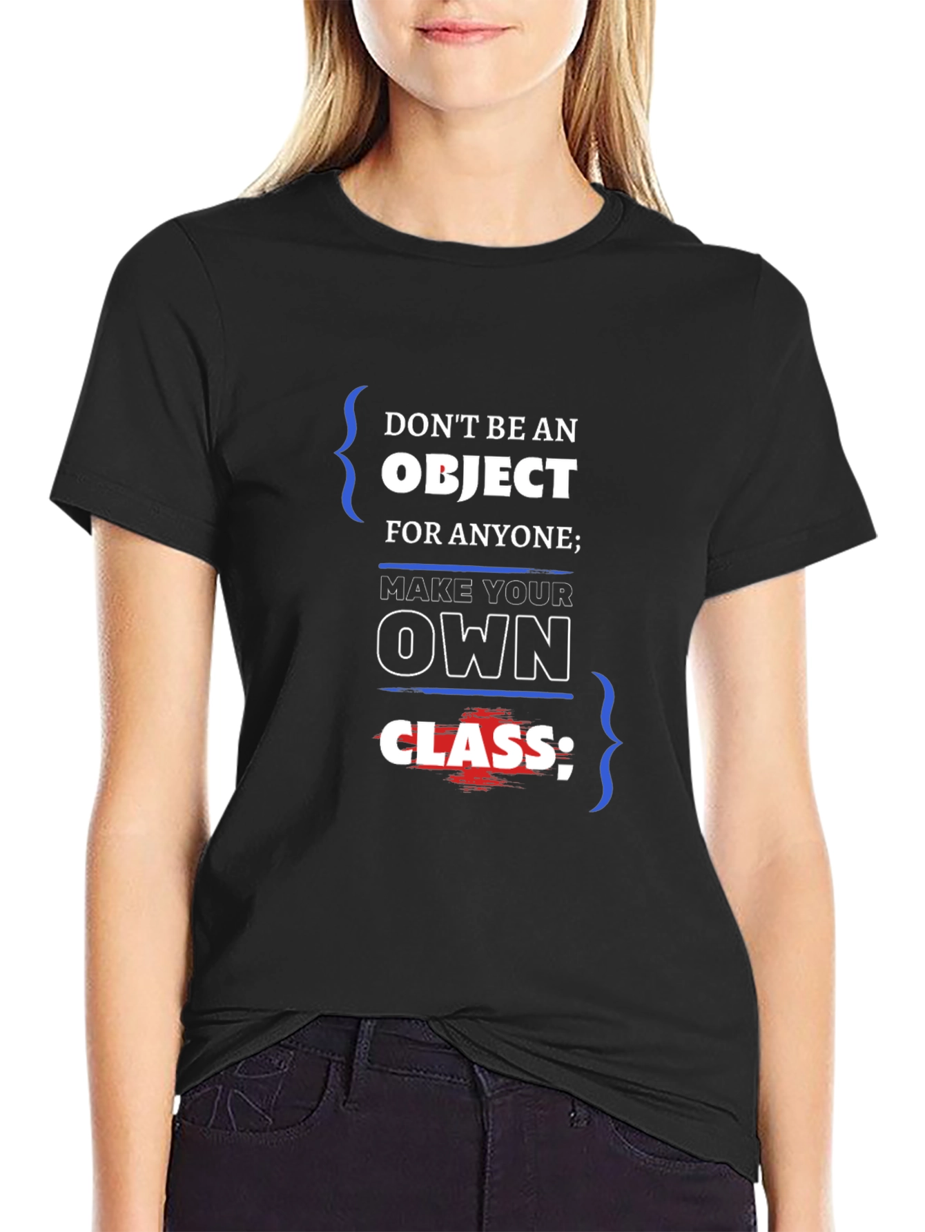 Dont Be An Object T-Shirt