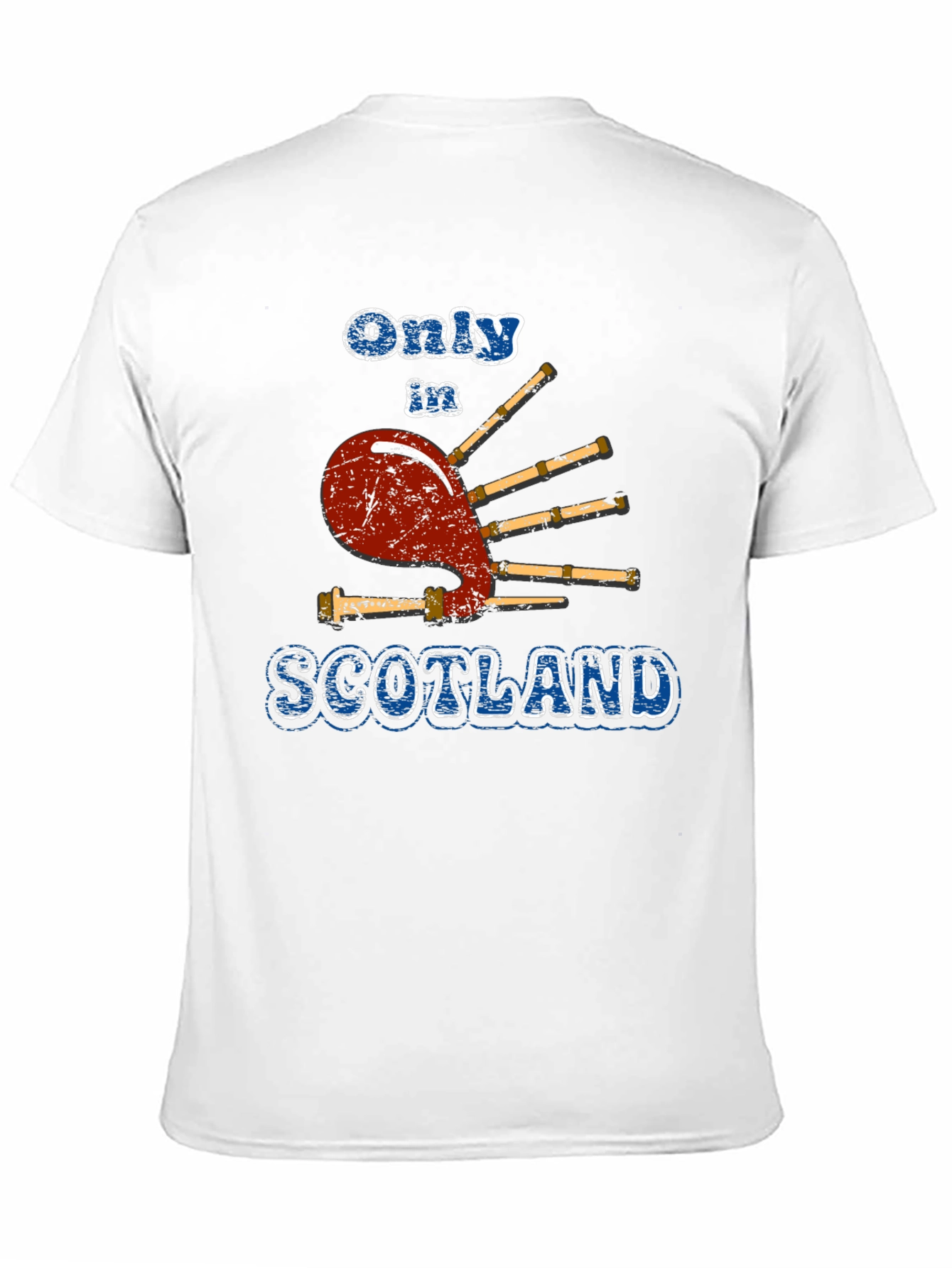 Only In Scotland Graphic T-Shirt